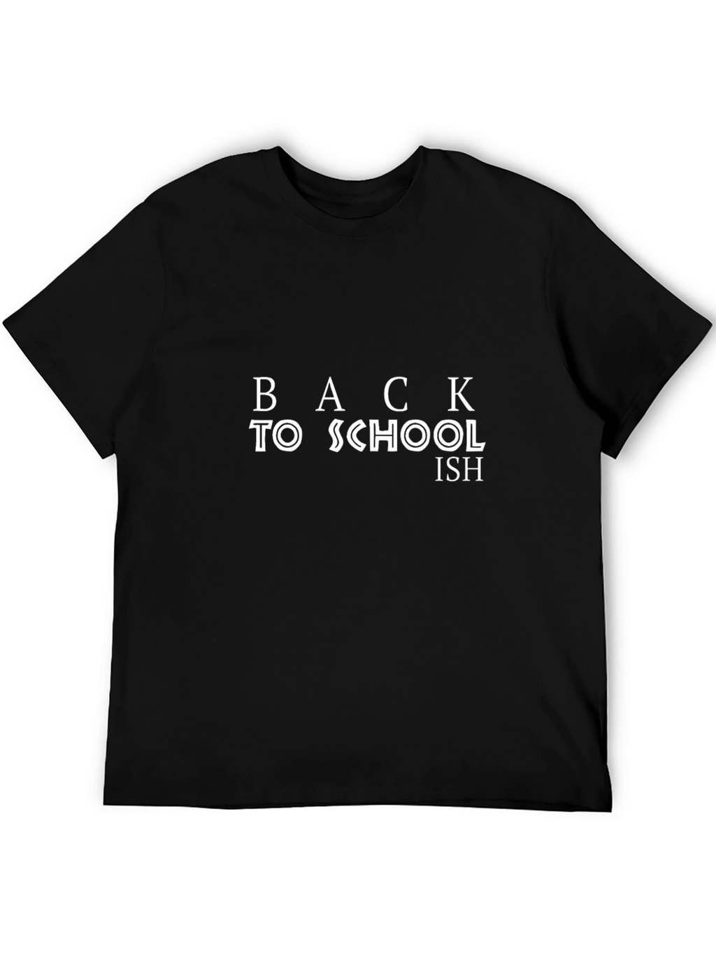 Back To School-ish Black T-Shirt