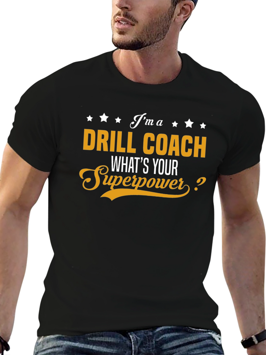 Drill Coach Superpower T-Shirt