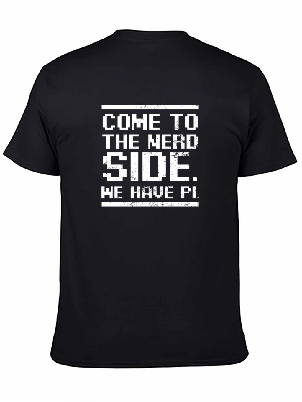 Come to the Nerd Side T-Shirt