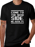 Come to the Nerd Side T-Shirt