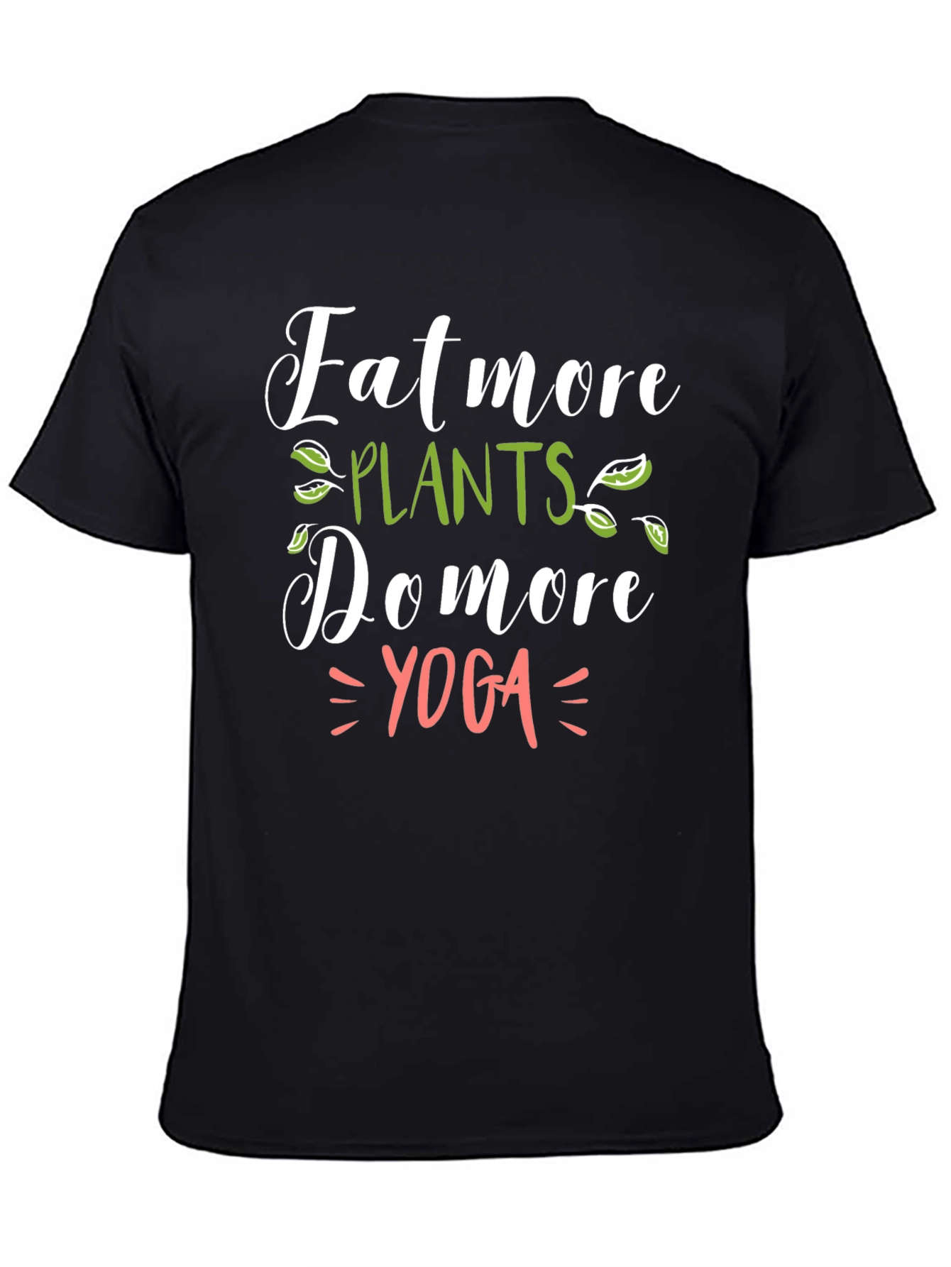 Eat More Plants Do More Yoga Black Tee