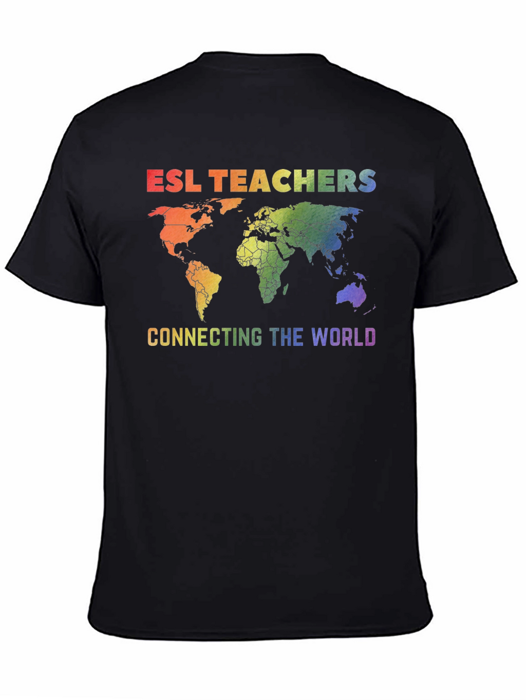 ESL Teachers Connecting The World T-Shirt