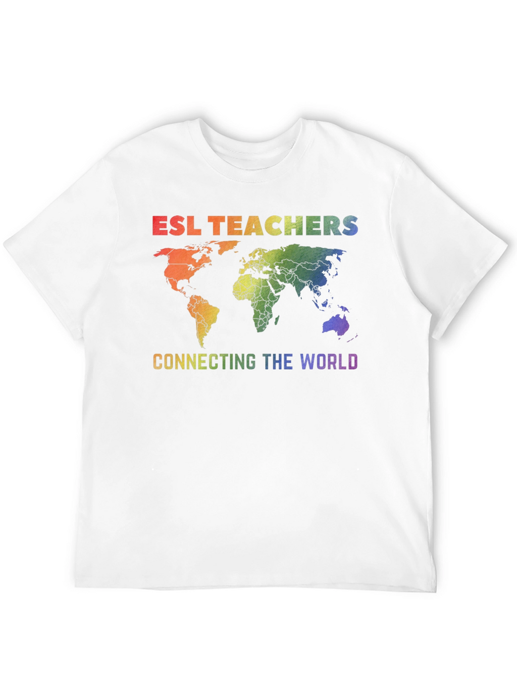 ESL Teachers Connecting The World T-Shirt