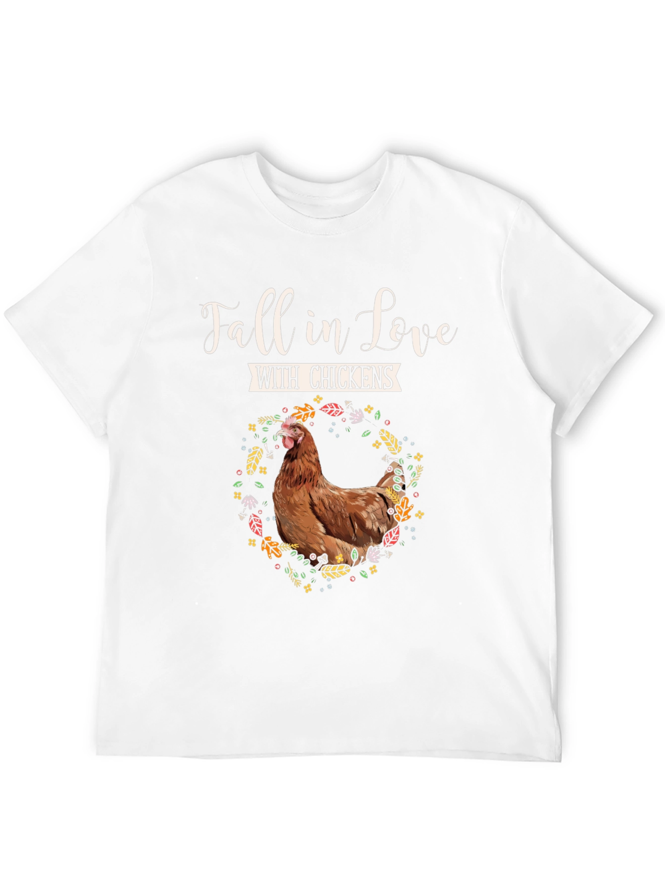 Fall in Love with Chickens Graphic Tee