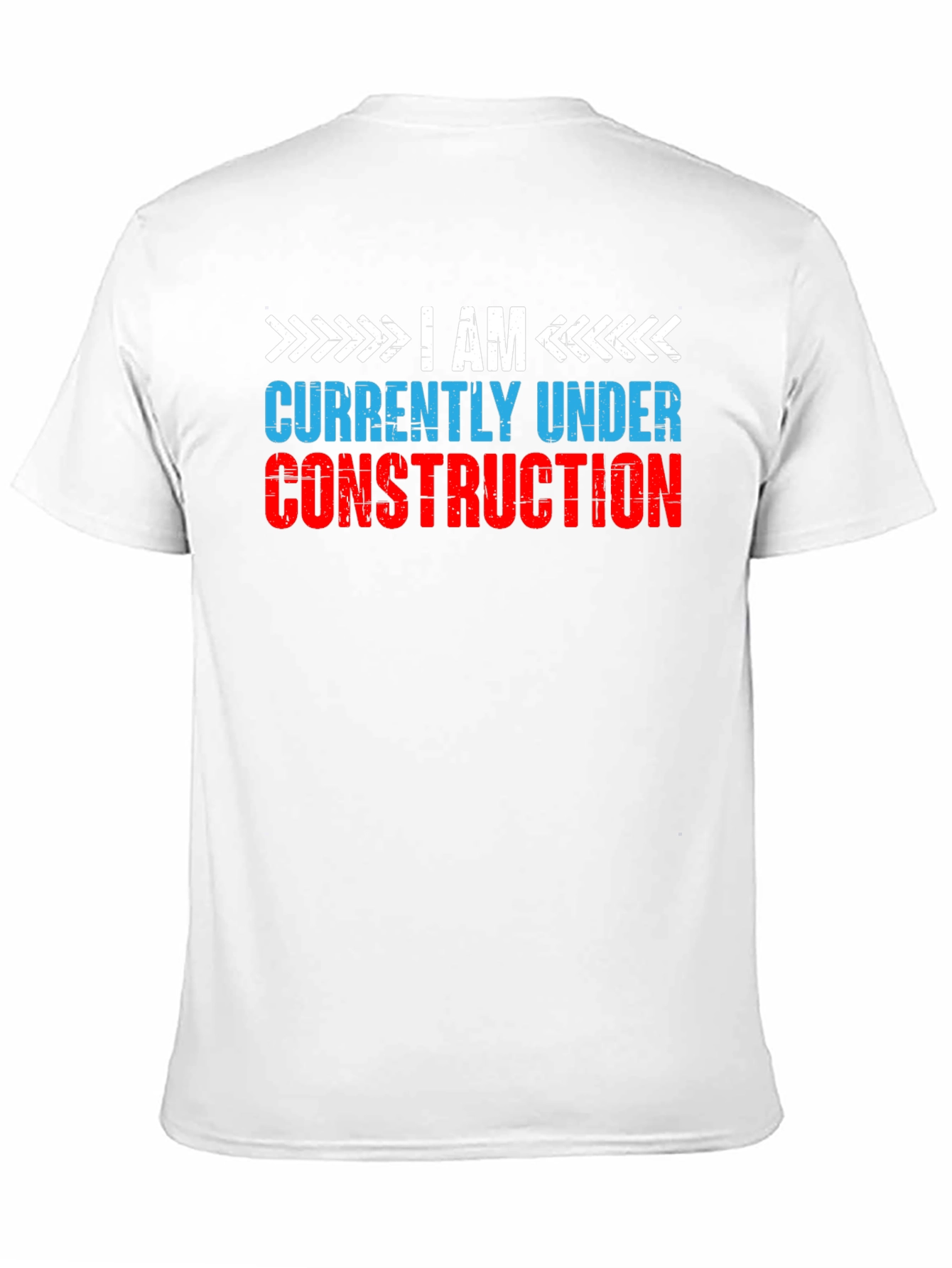 I Am Currently Under Construction Graphic Tee