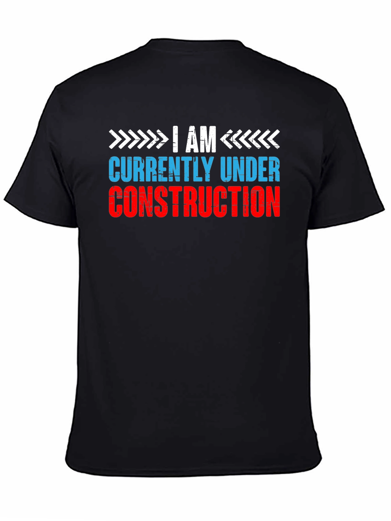 I Am Currently Under Construction Graphic Tee