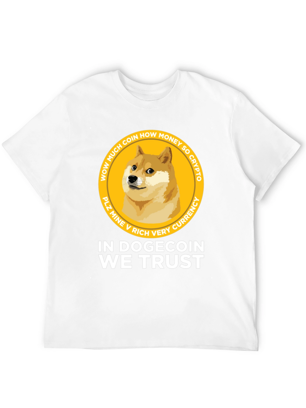 Dogecoin T-Shirt - In Dogecoin We Trust