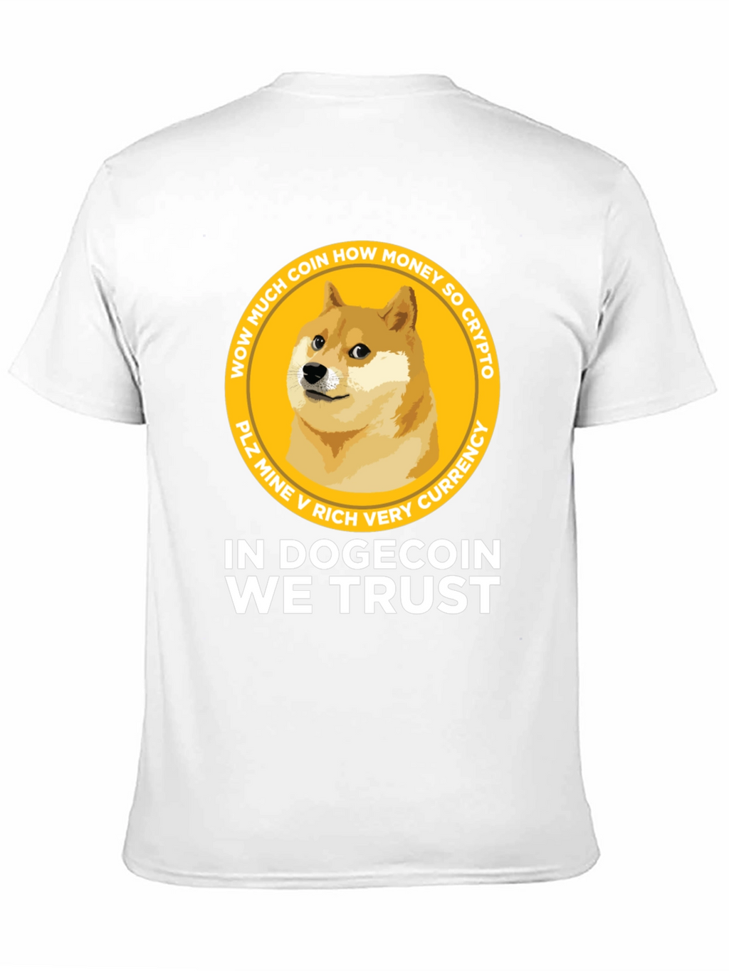 Dogecoin T-Shirt - In Dogecoin We Trust