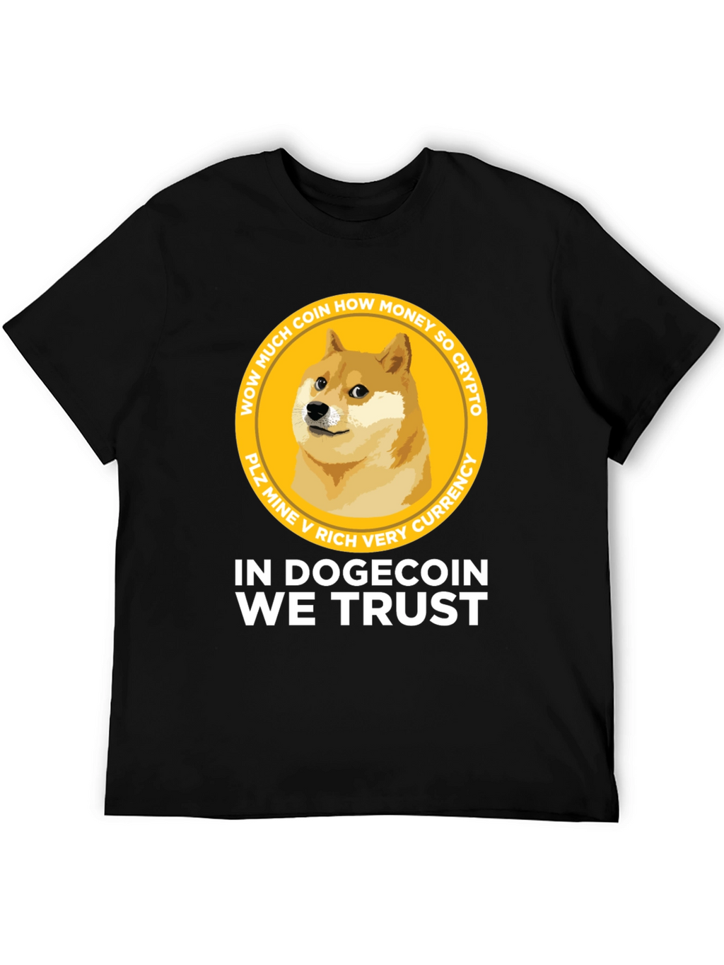 Dogecoin T-Shirt - In Dogecoin We Trust