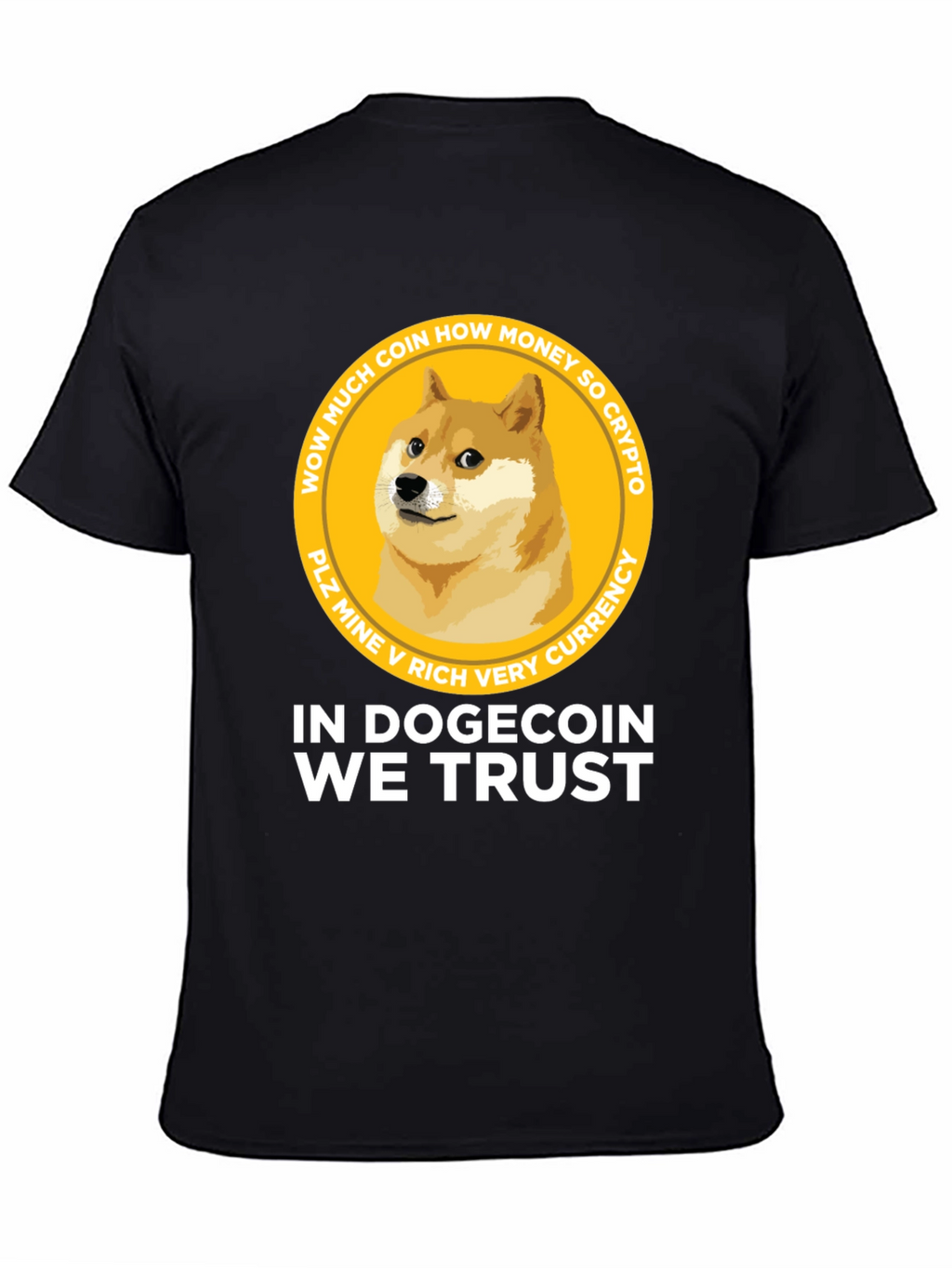 Dogecoin T-Shirt - In Dogecoin We Trust