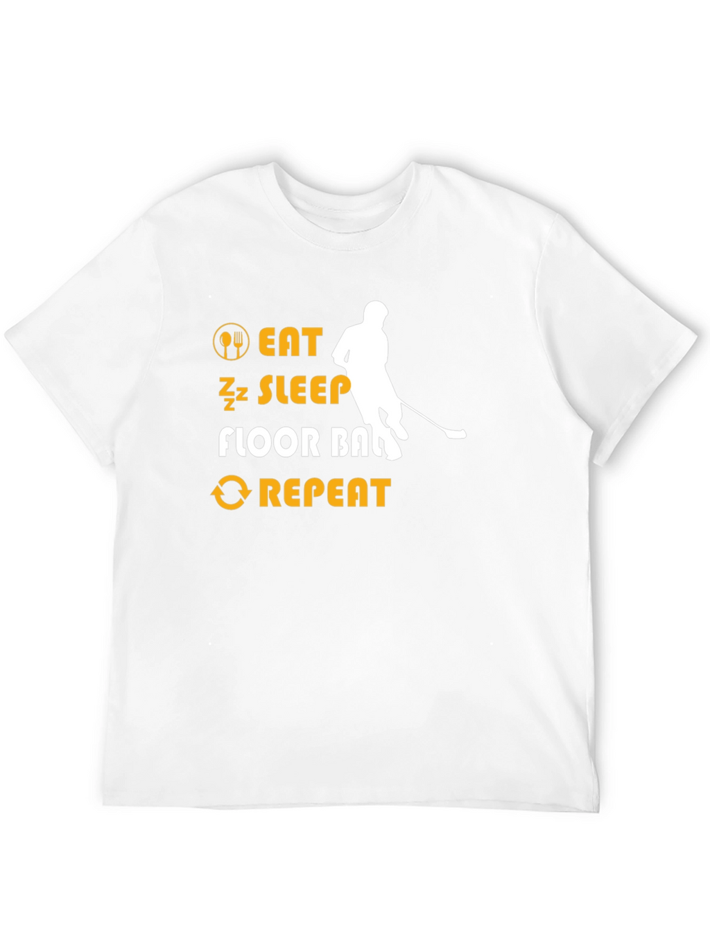 Eat Sleep Floorball Repeat T-Shirt