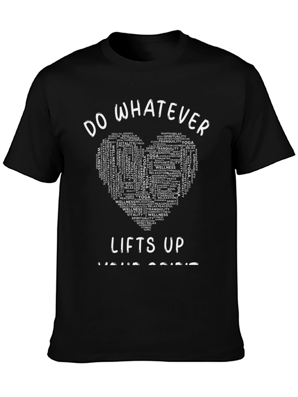 Do Whatever Lifts Your Spirit Yoga T-Shirt