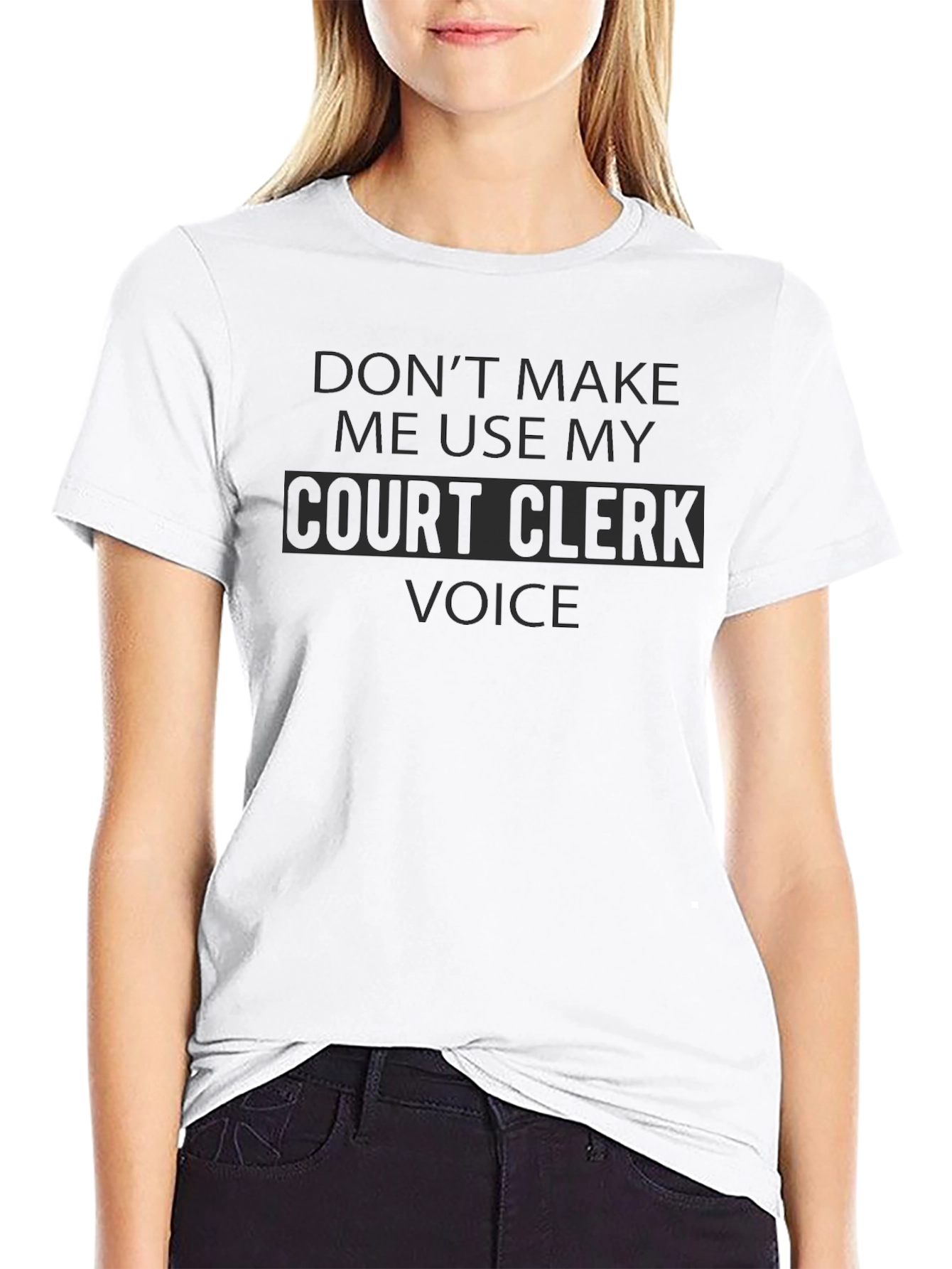 Court Clerk Voice Black Humor T-Shirt