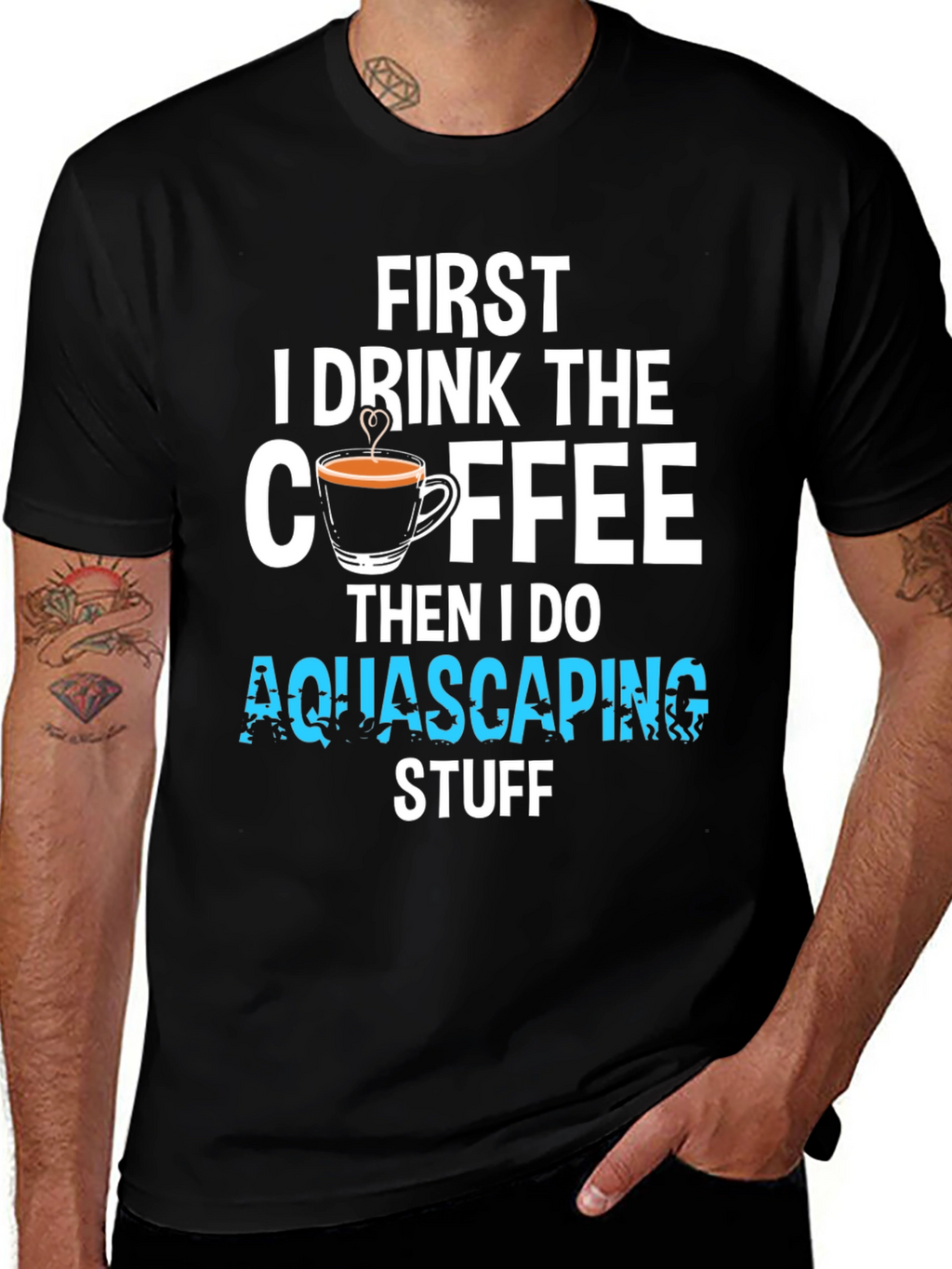First Coffee Then Aquascaping T-Shirt