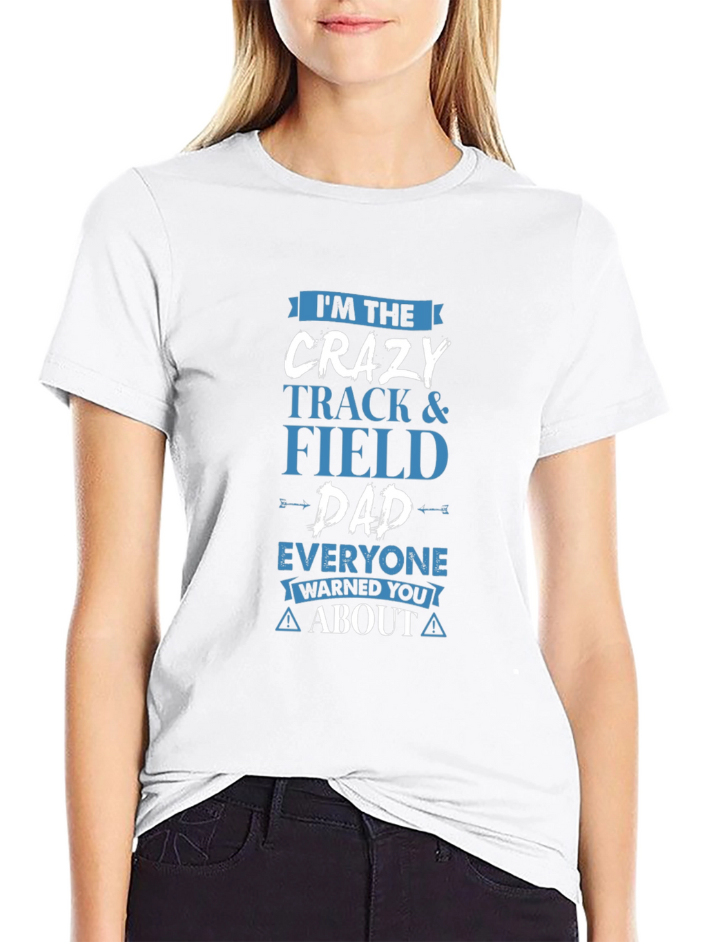 Crazy Track & Field Dad T-Shirt