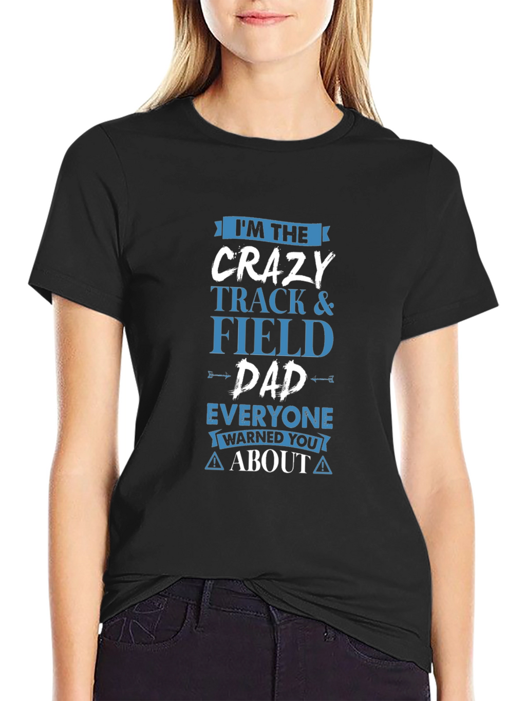 Crazy Track & Field Dad T-Shirt