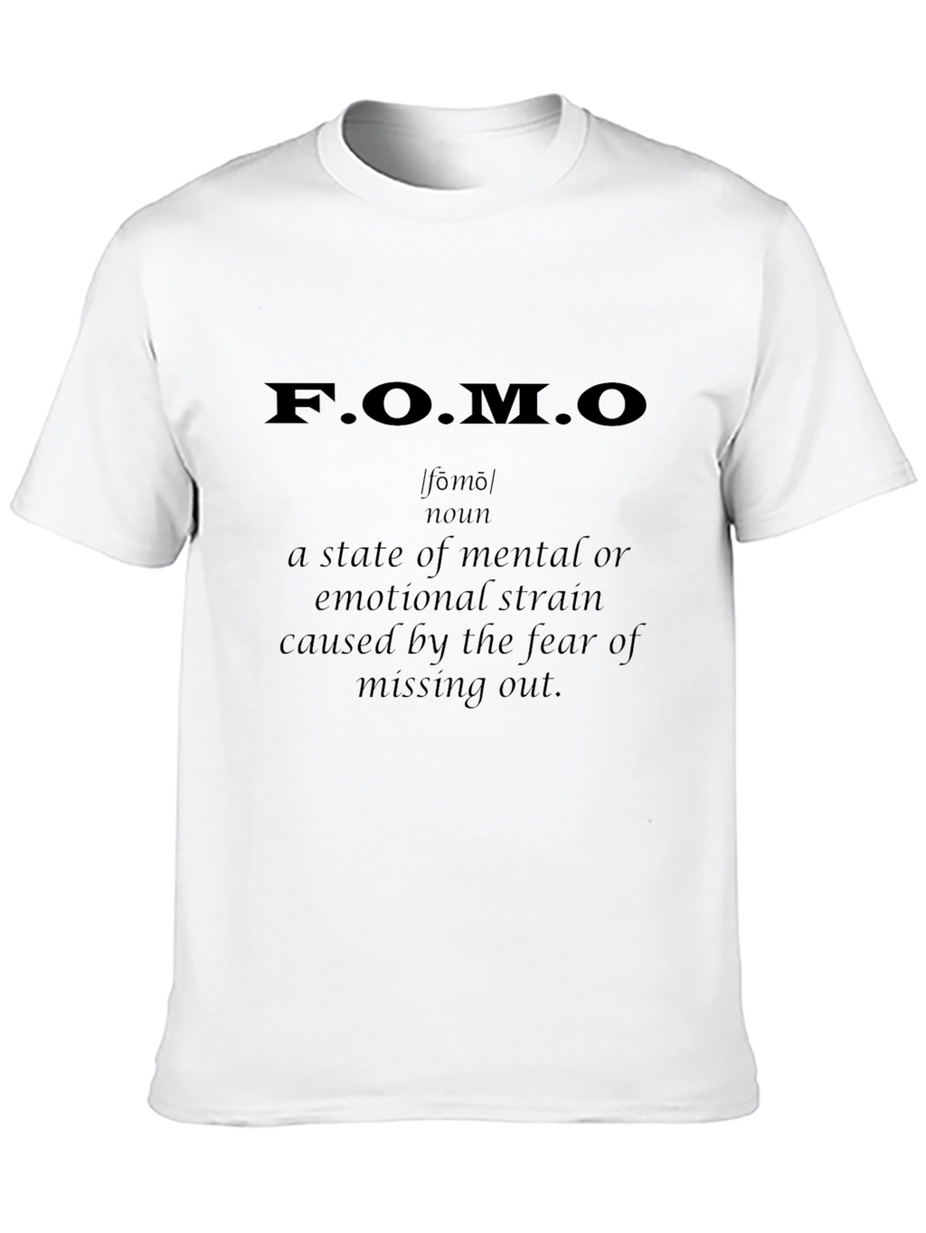 FOMO Definition T-Shirt