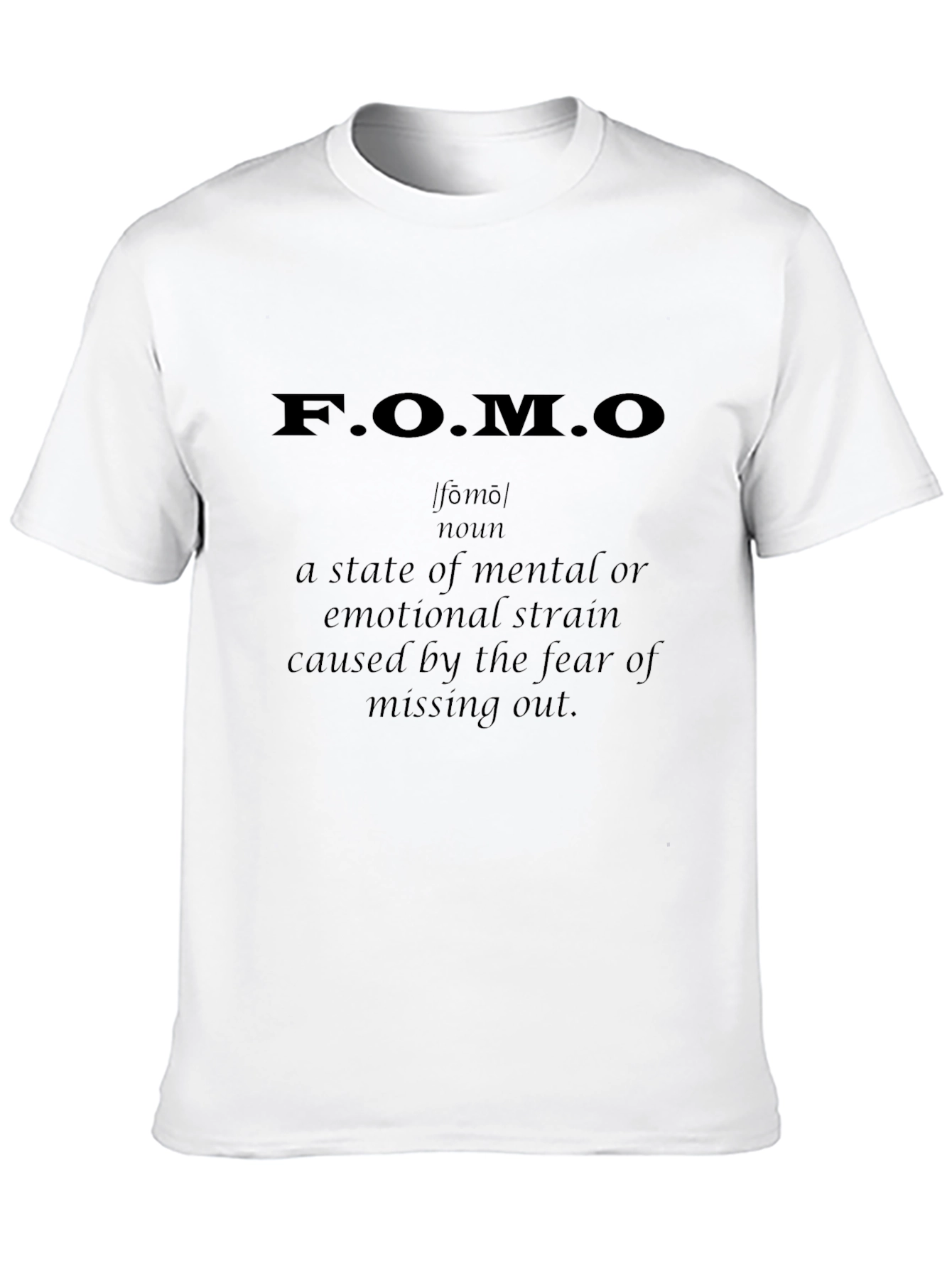 FOMO Definition T-Shirt