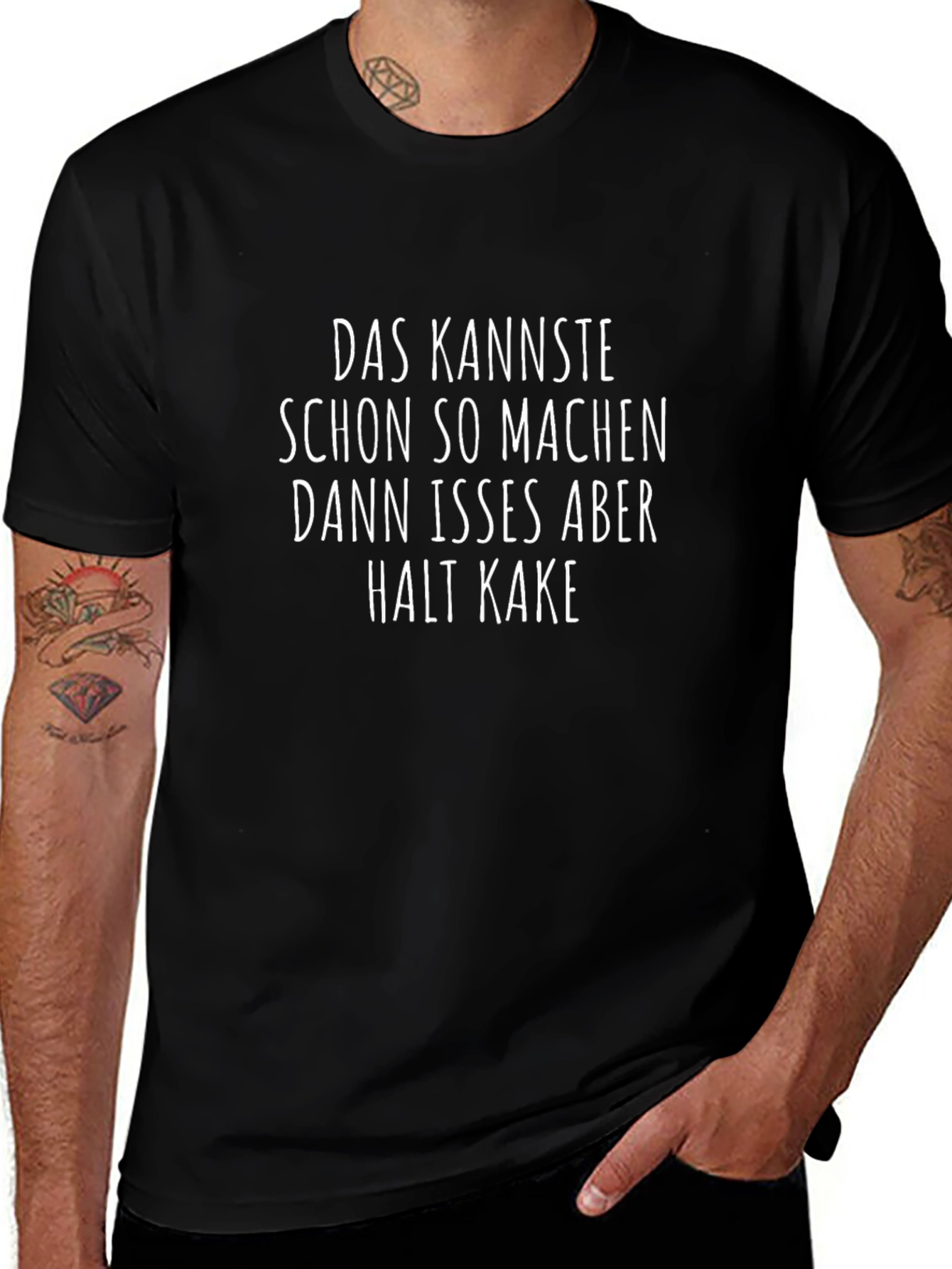 Funny German Saying T-Shirt - Das Kannste...