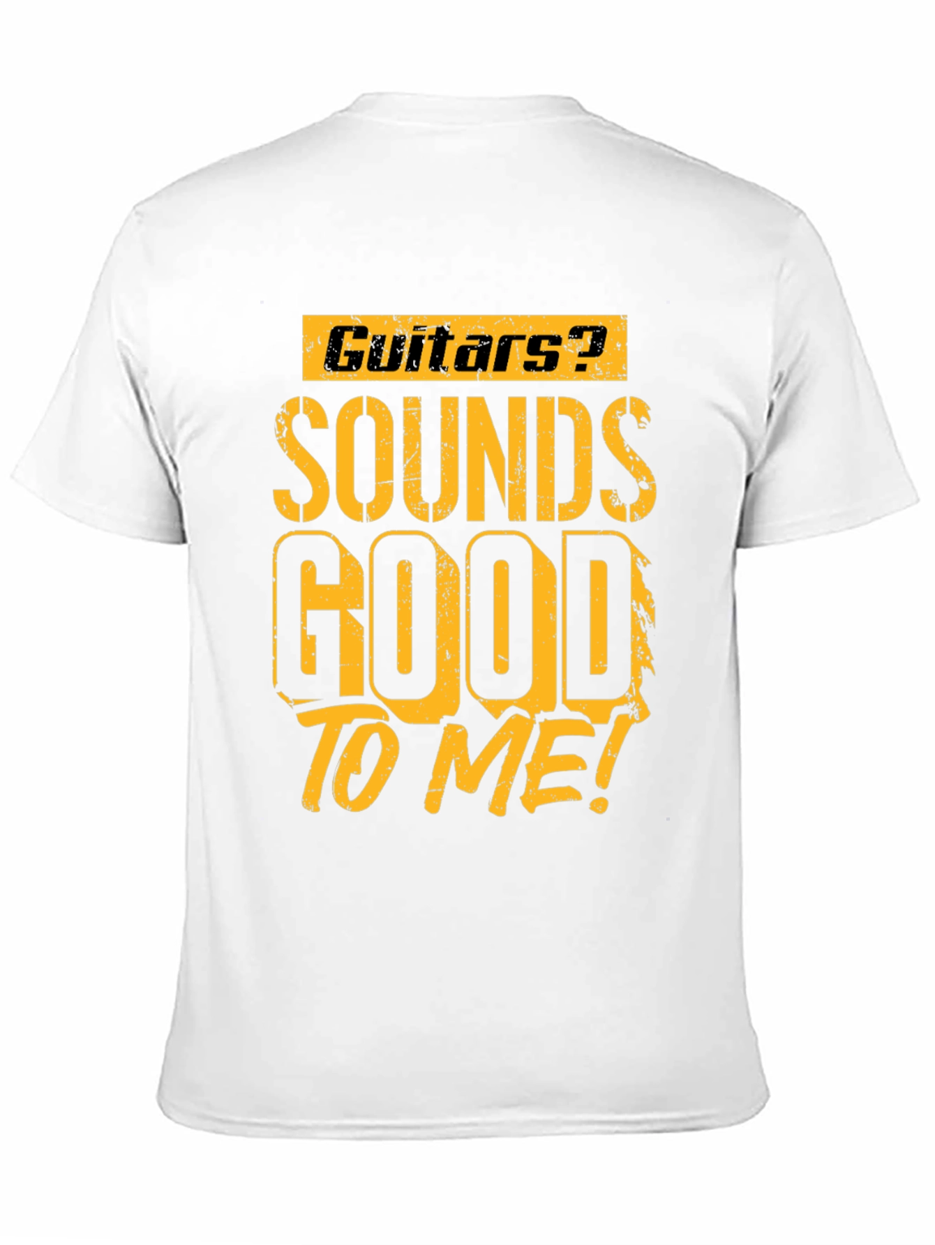 Guitars? Sounds Good To Me! Graphic T-Shirt