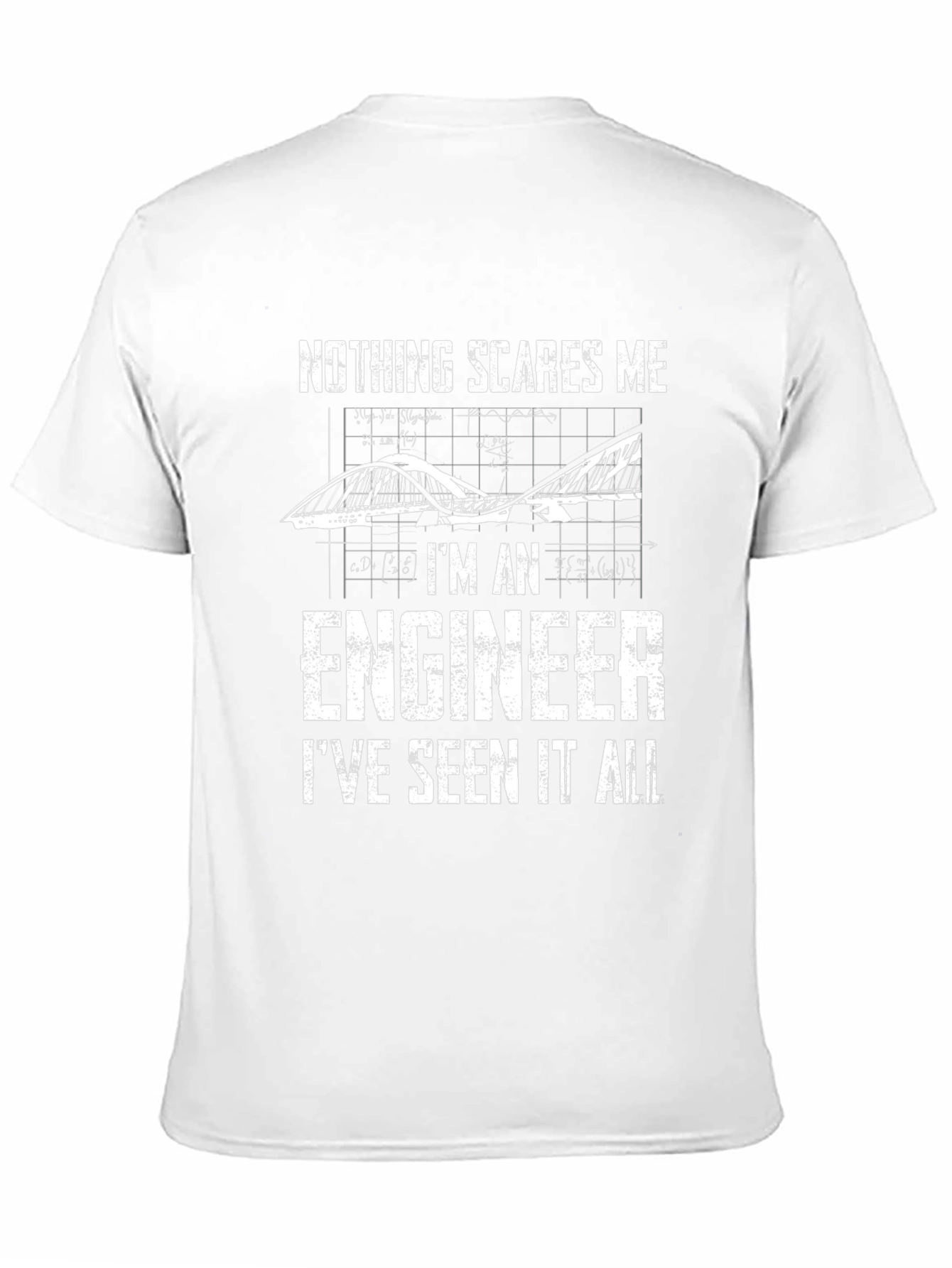 Engineer Graphic T-Shirt - Nothing Scares Me