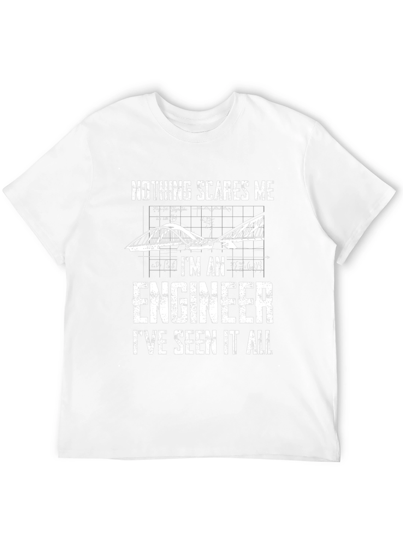 Engineer Graphic T-Shirt - Nothing Scares Me