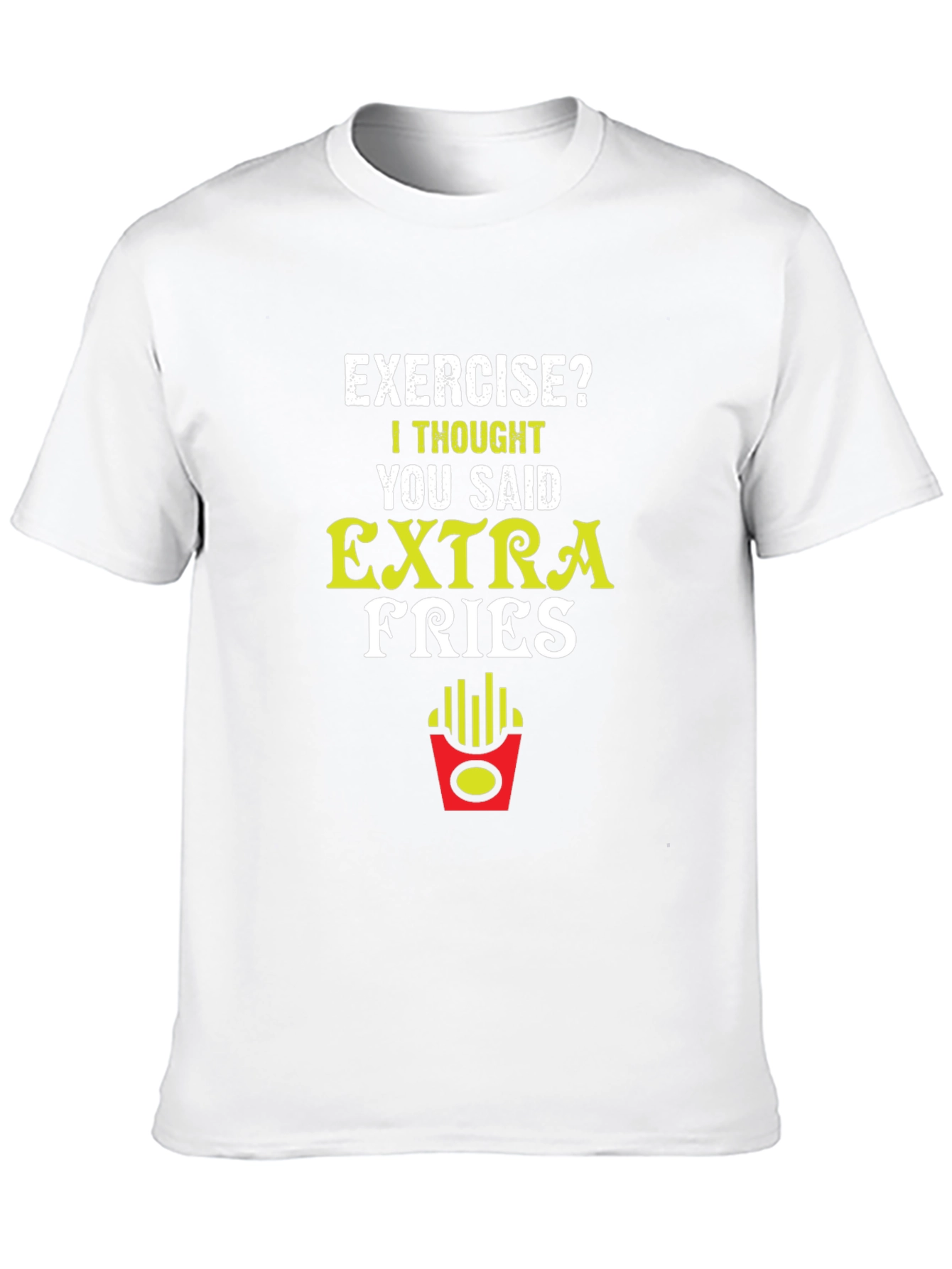 Funny Extra Fries Graphic T-Shirt