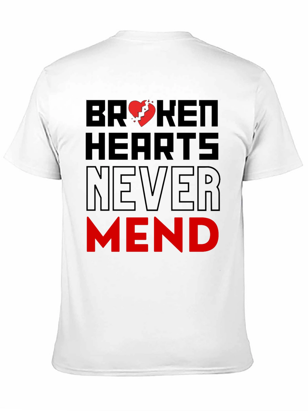 Broken Hearts Never Mend Graphic T-Shirt