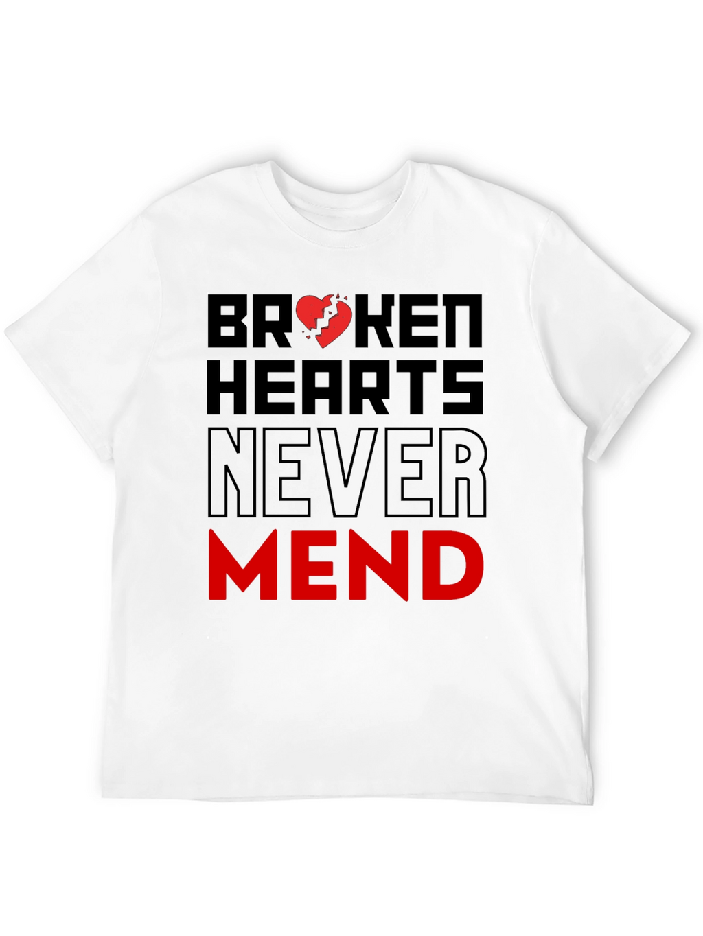 Broken Hearts Never Mend Graphic T-Shirt