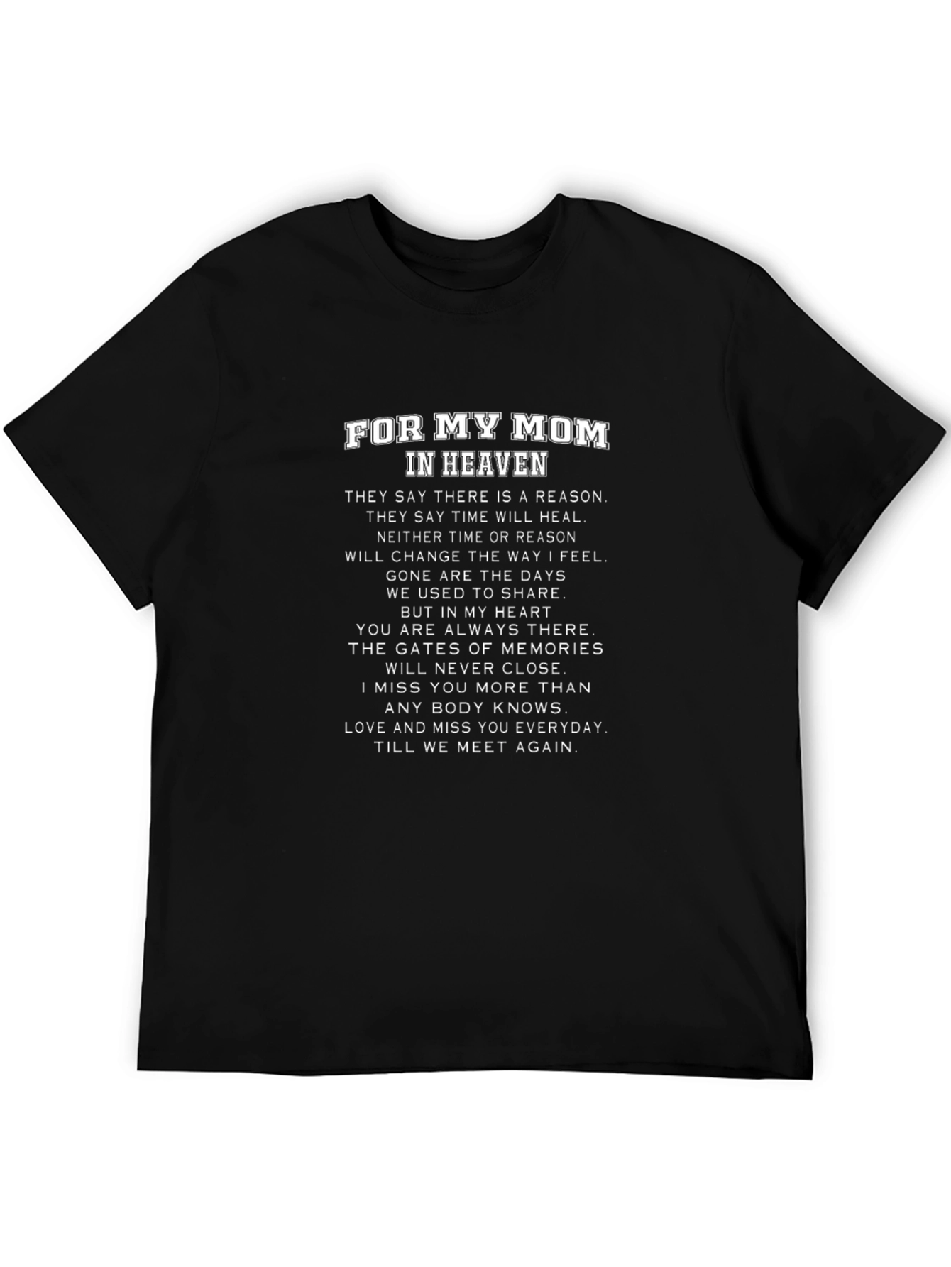 For My Mom In Heaven Memorial T-Shirt