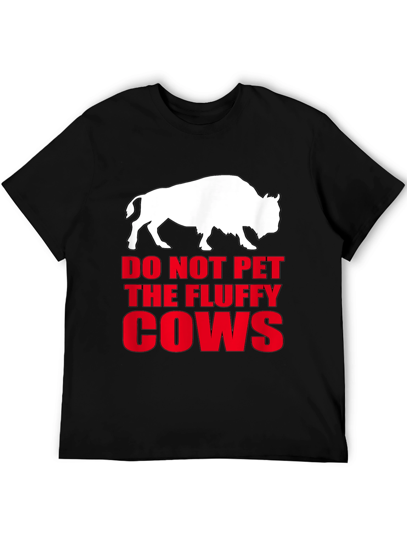 Do Not Pet the Fluffy Cows Black T-Shirt