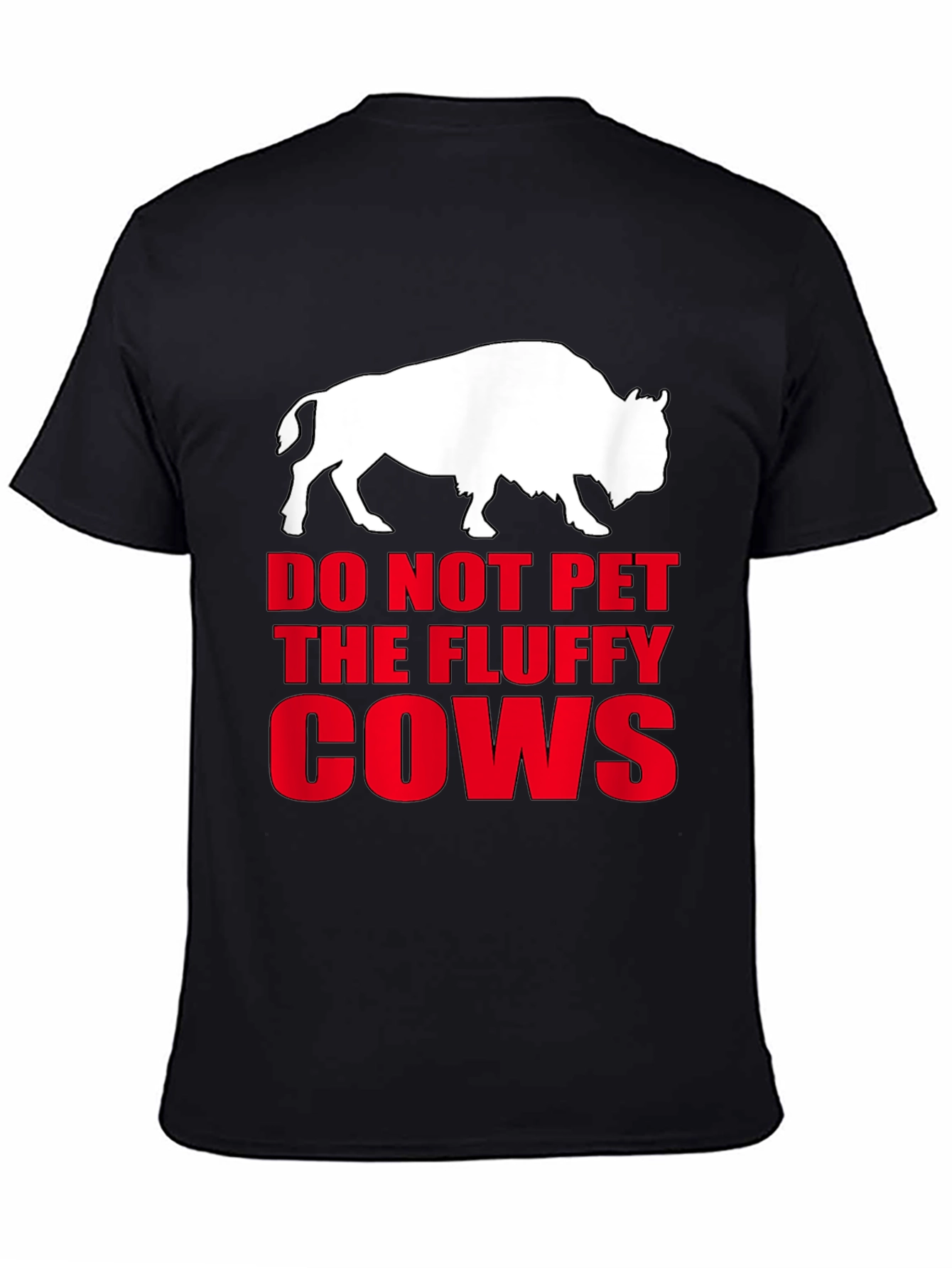 Do Not Pet the Fluffy Cows Black T-Shirt