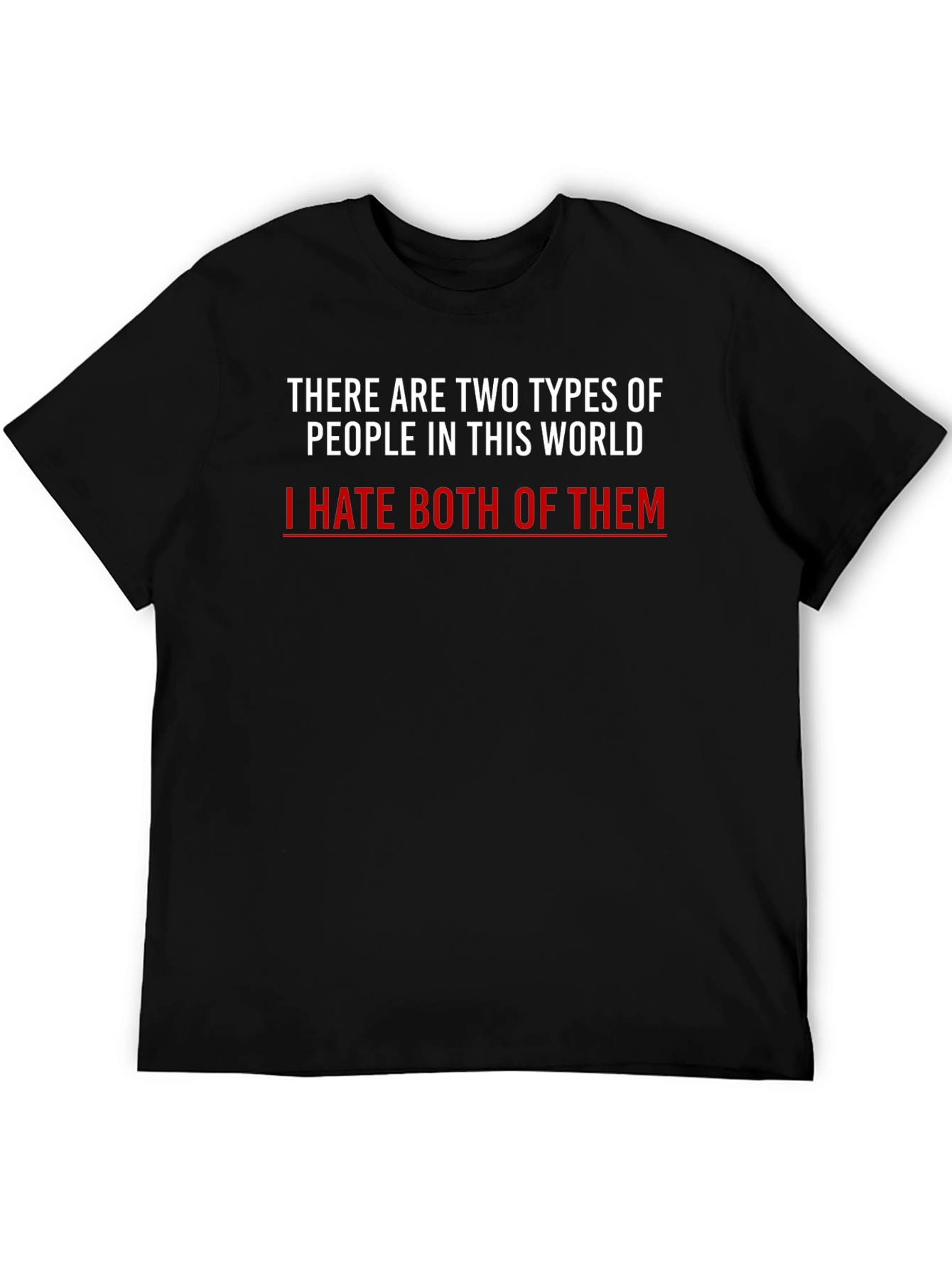 Funny Sarcastic Statement T-Shirt