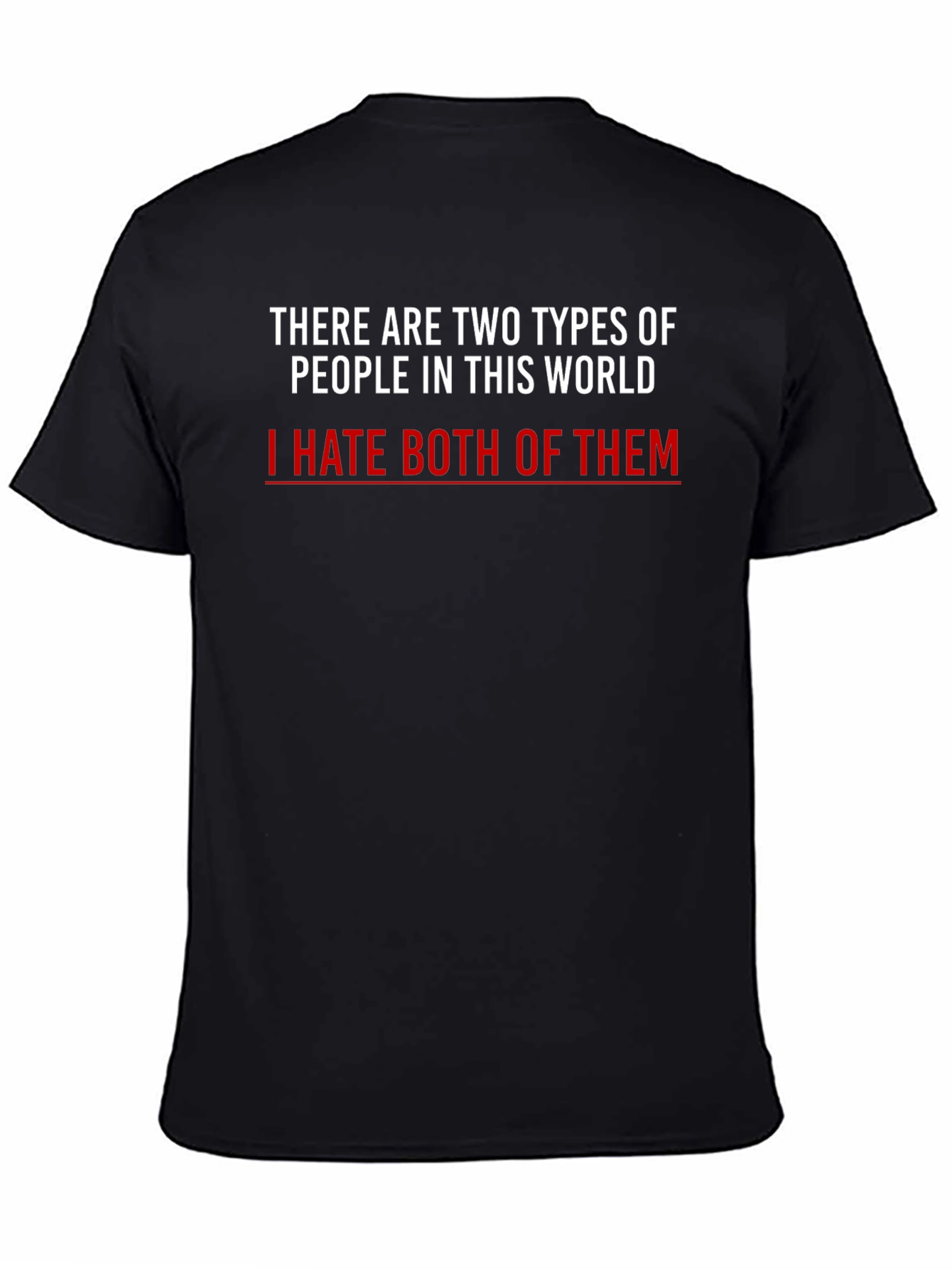 Funny Sarcastic Statement T-Shirt