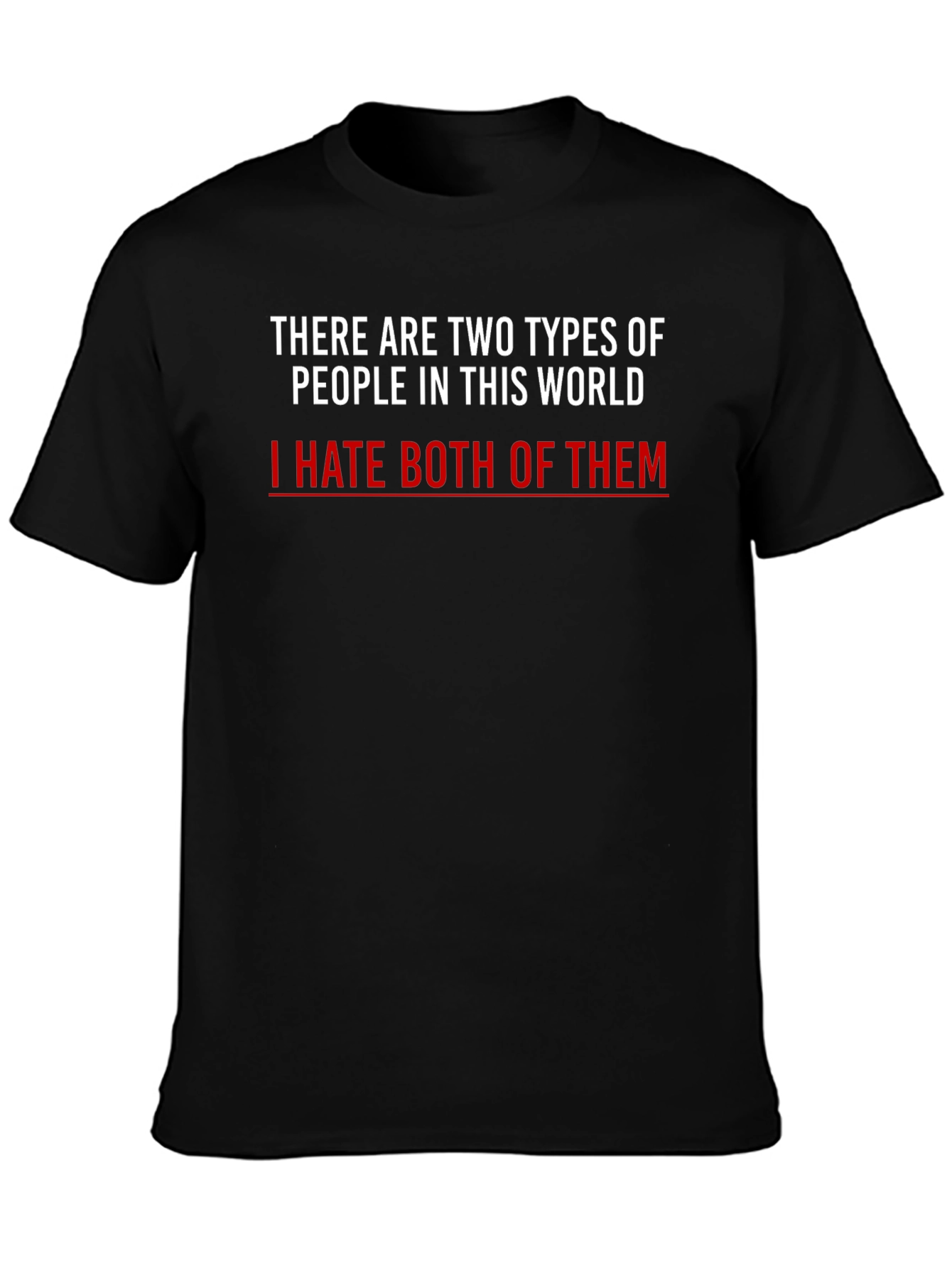 Funny Sarcastic Statement T-Shirt