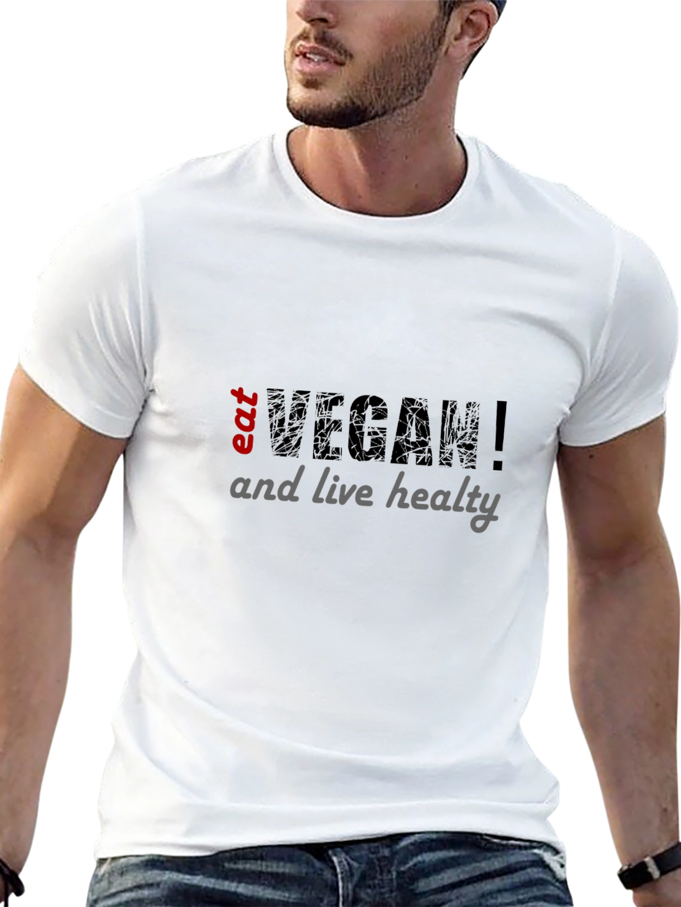 Eat Vegan T-Shirt - Live Healthy!