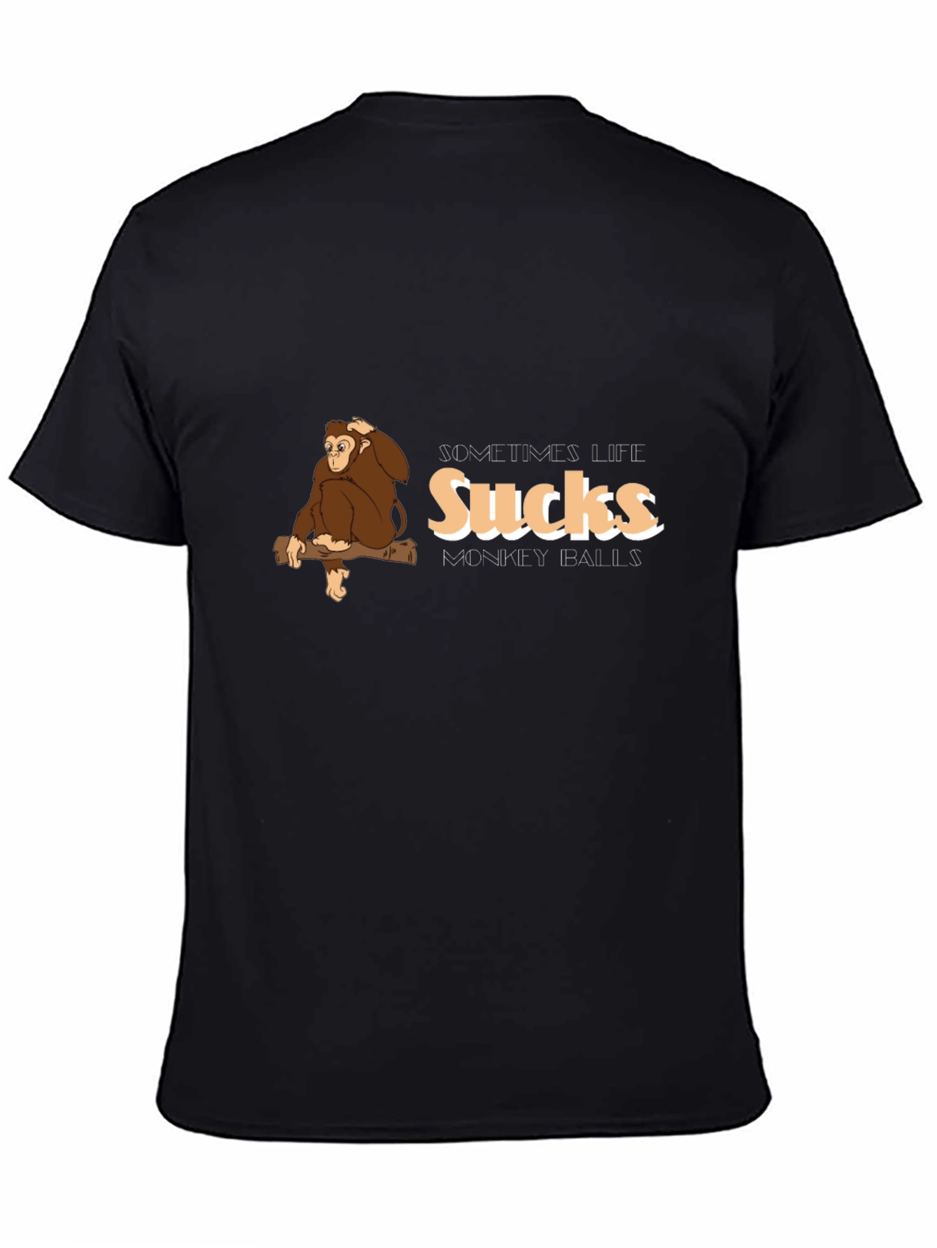 Funny Monkey T-Shirt - Sometimes Life Sucks Monkey Balls