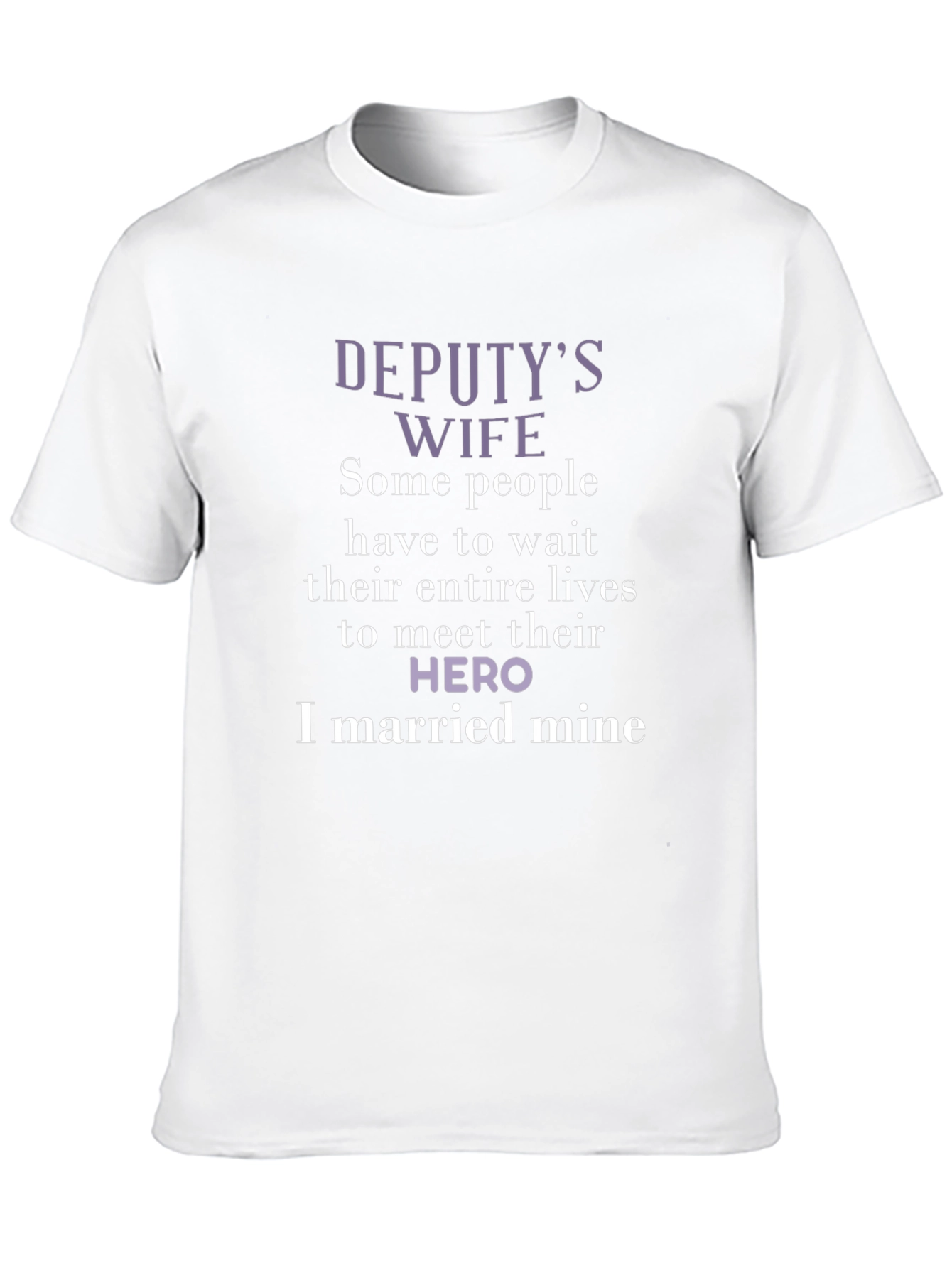 Deputys Wife Hero T-Shirt - Black