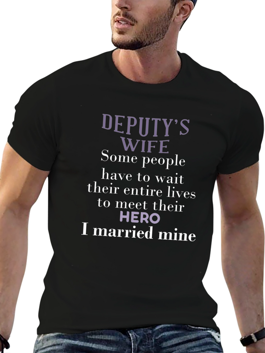 Deputys Wife Hero T-Shirt - Black