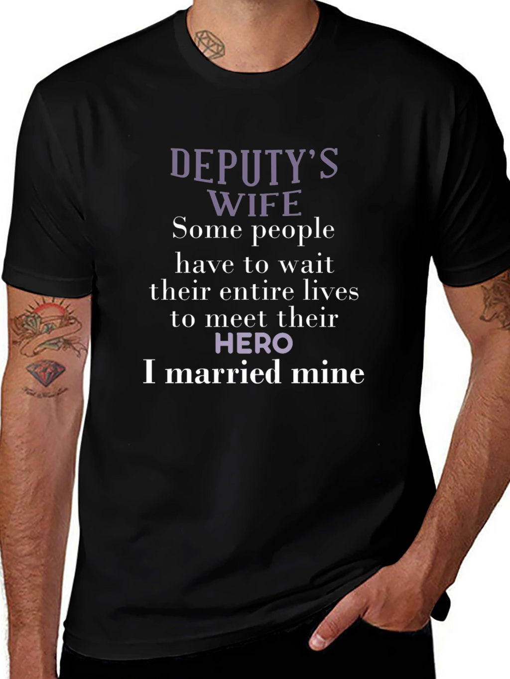 Deputys Wife Hero T-Shirt - Black