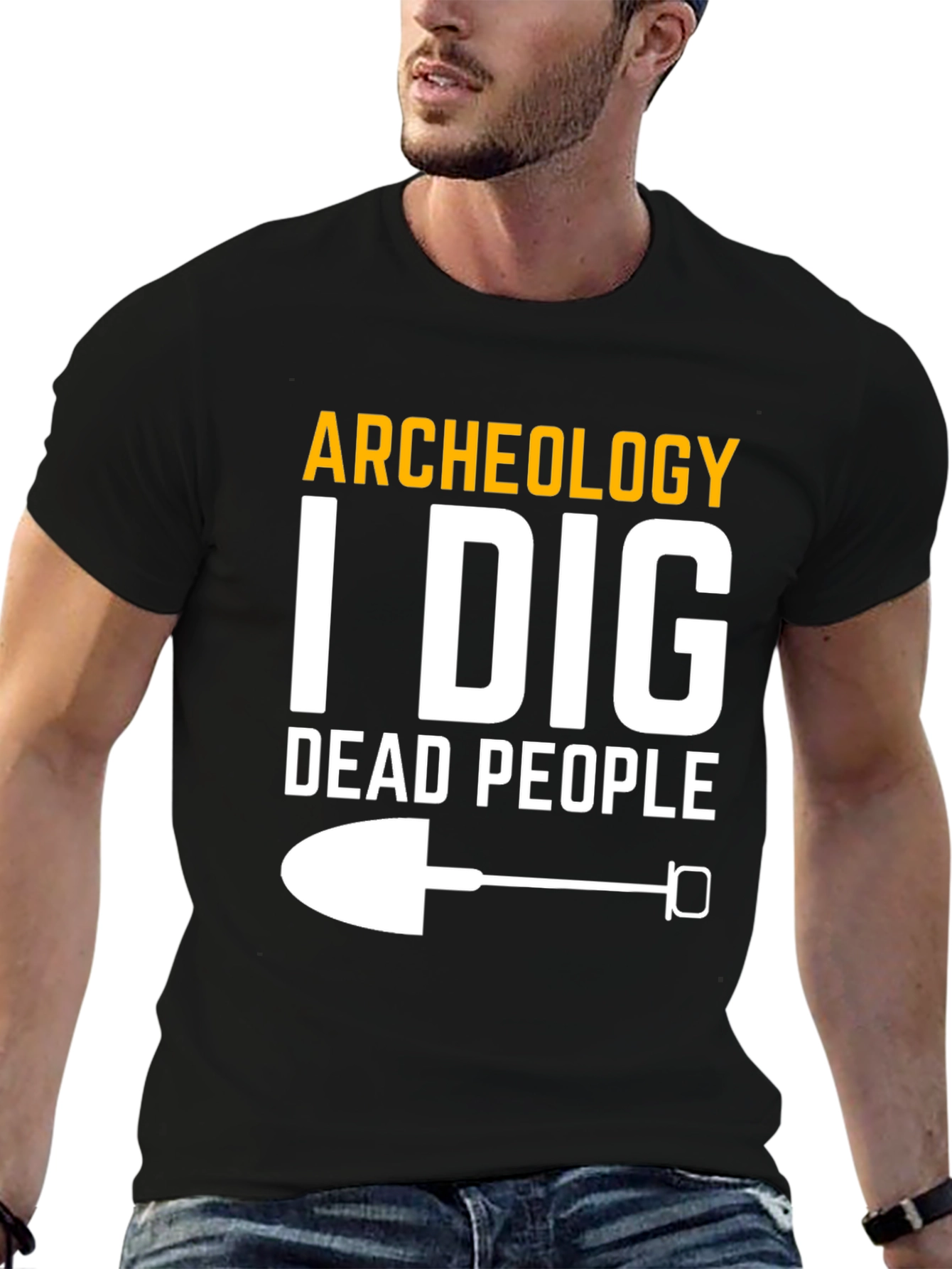 Archeology I Dig Dead People T-Shirt
