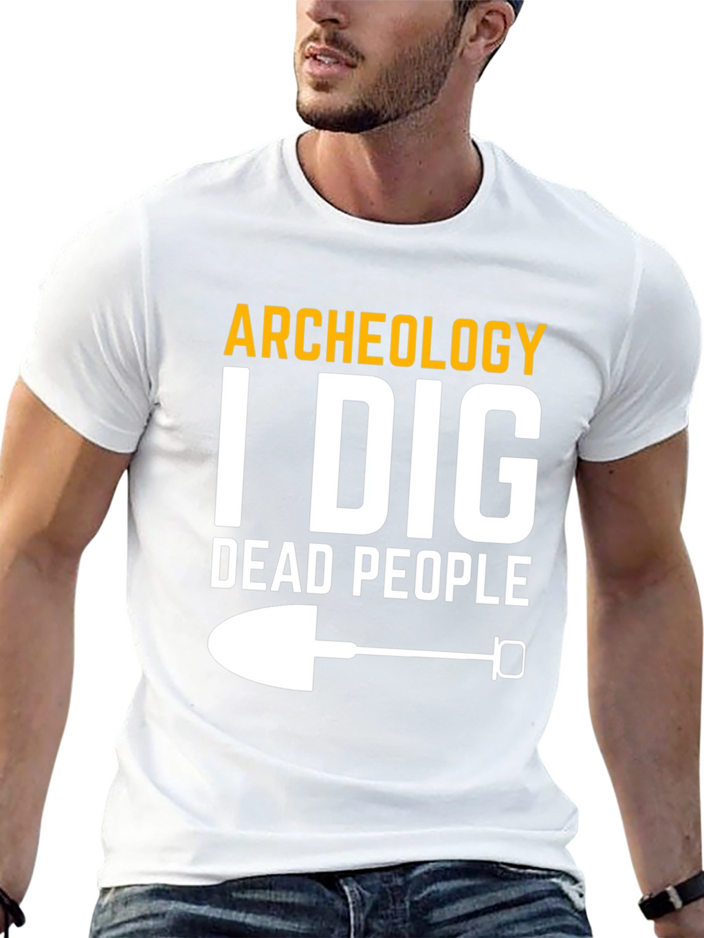 Archeology I Dig Dead People T-Shirt