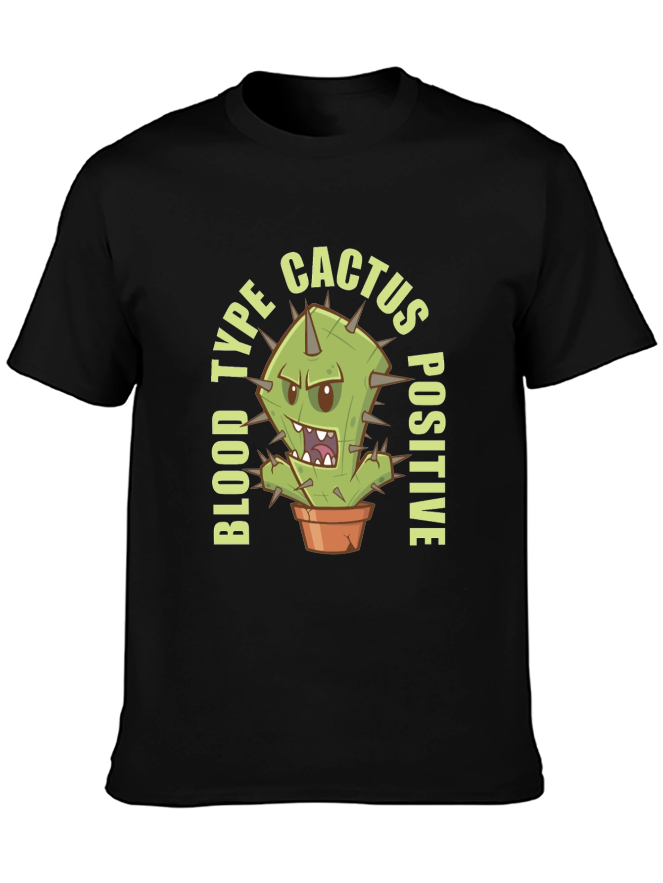 Cactus Blood Type Positive Funny T-Shirt