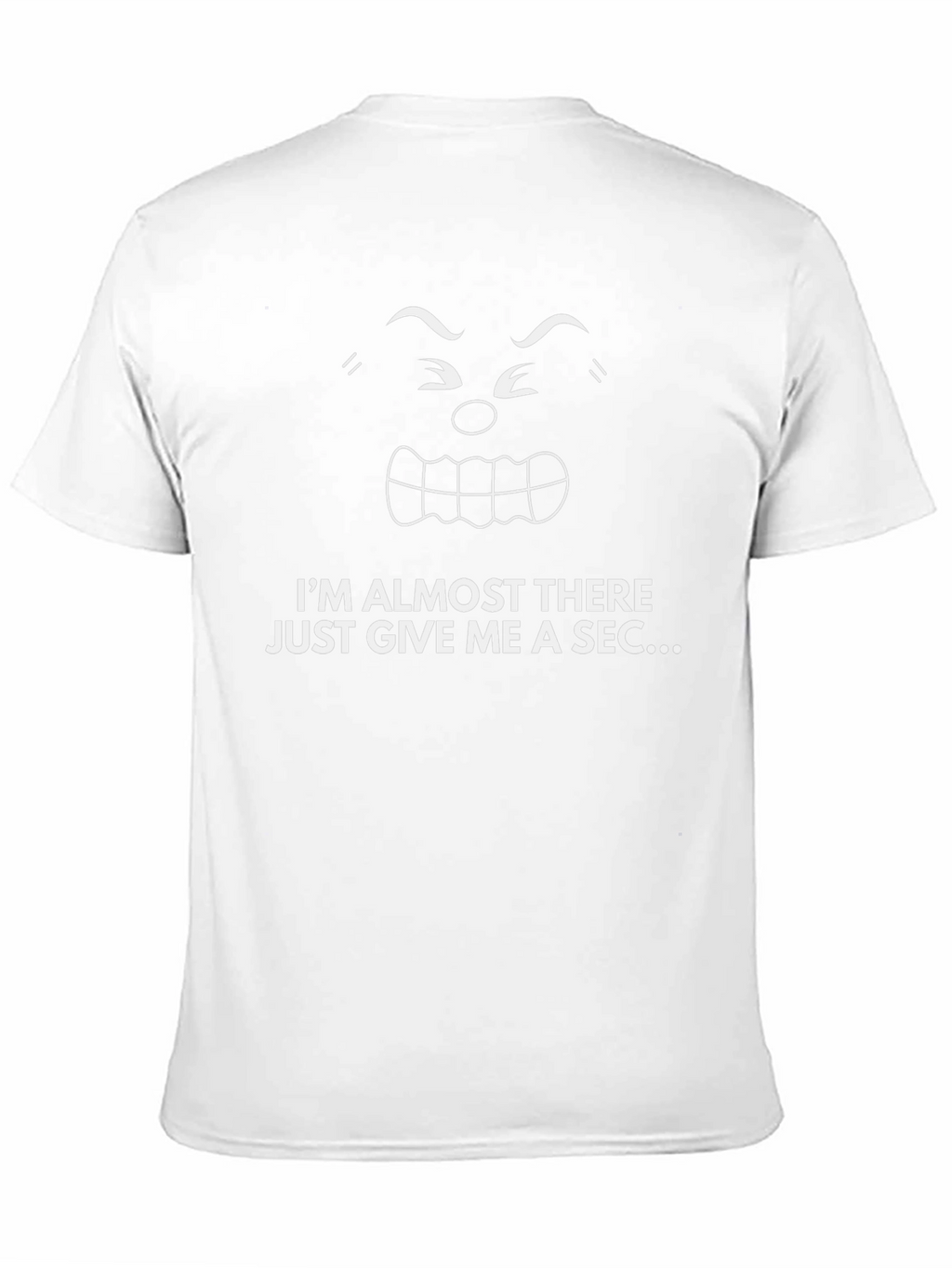 Funny Im Almost There T-Shirt