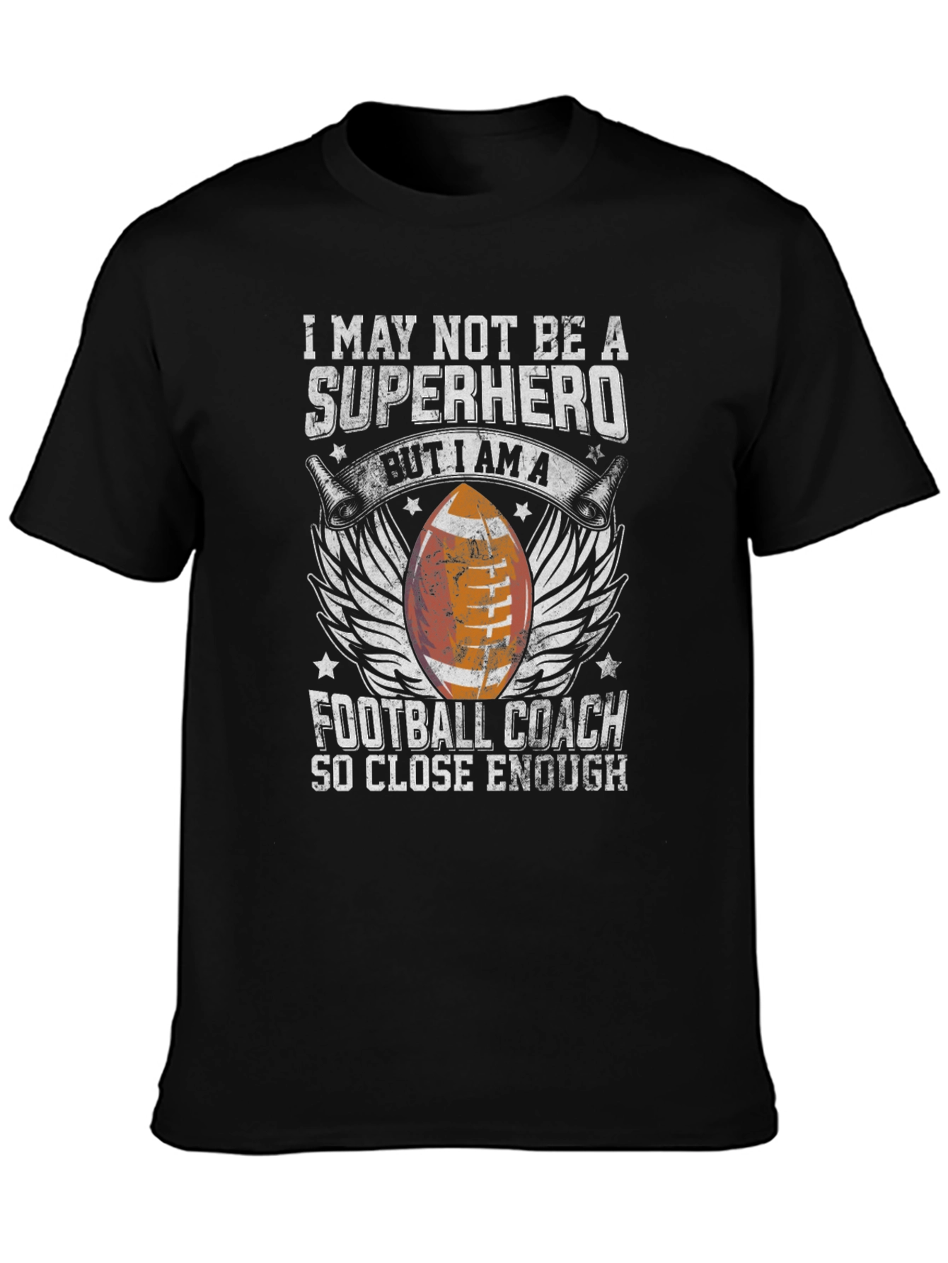 Football Coach Graphic T-Shirt - So Close Enough