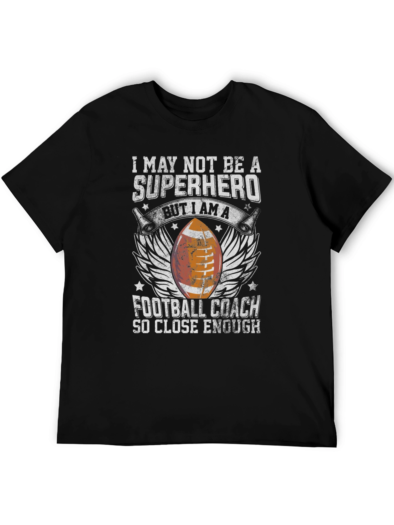 Football Coach Graphic T-Shirt - So Close Enough