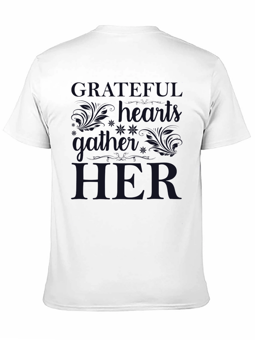Grateful Hearts Gather Here Graphic T-Shirt