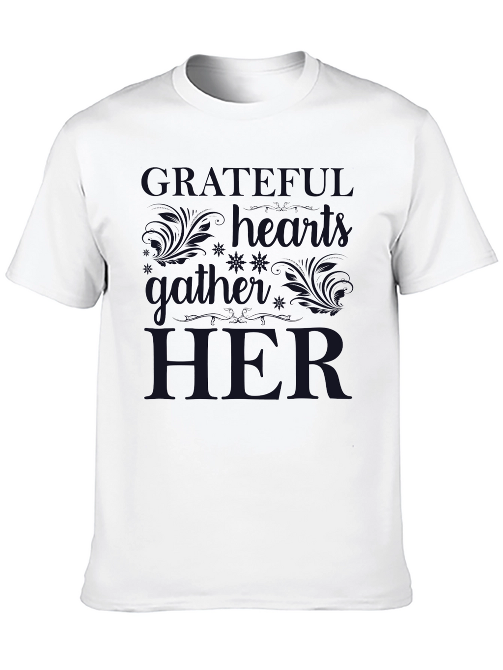 Grateful Hearts Gather Here Graphic T-Shirt