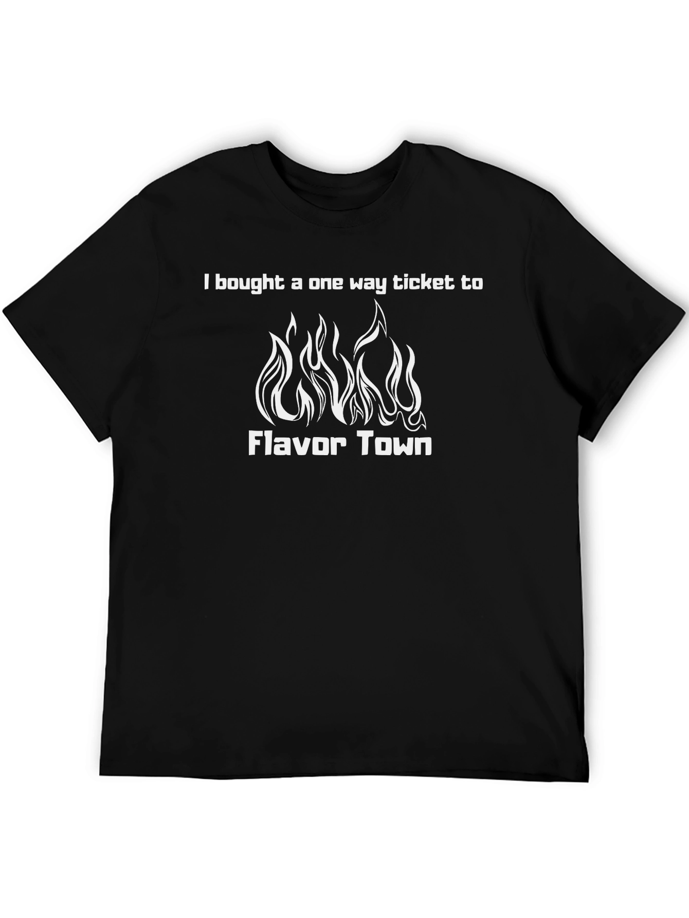 Flavor Town T-Shirt: One Way Ticket