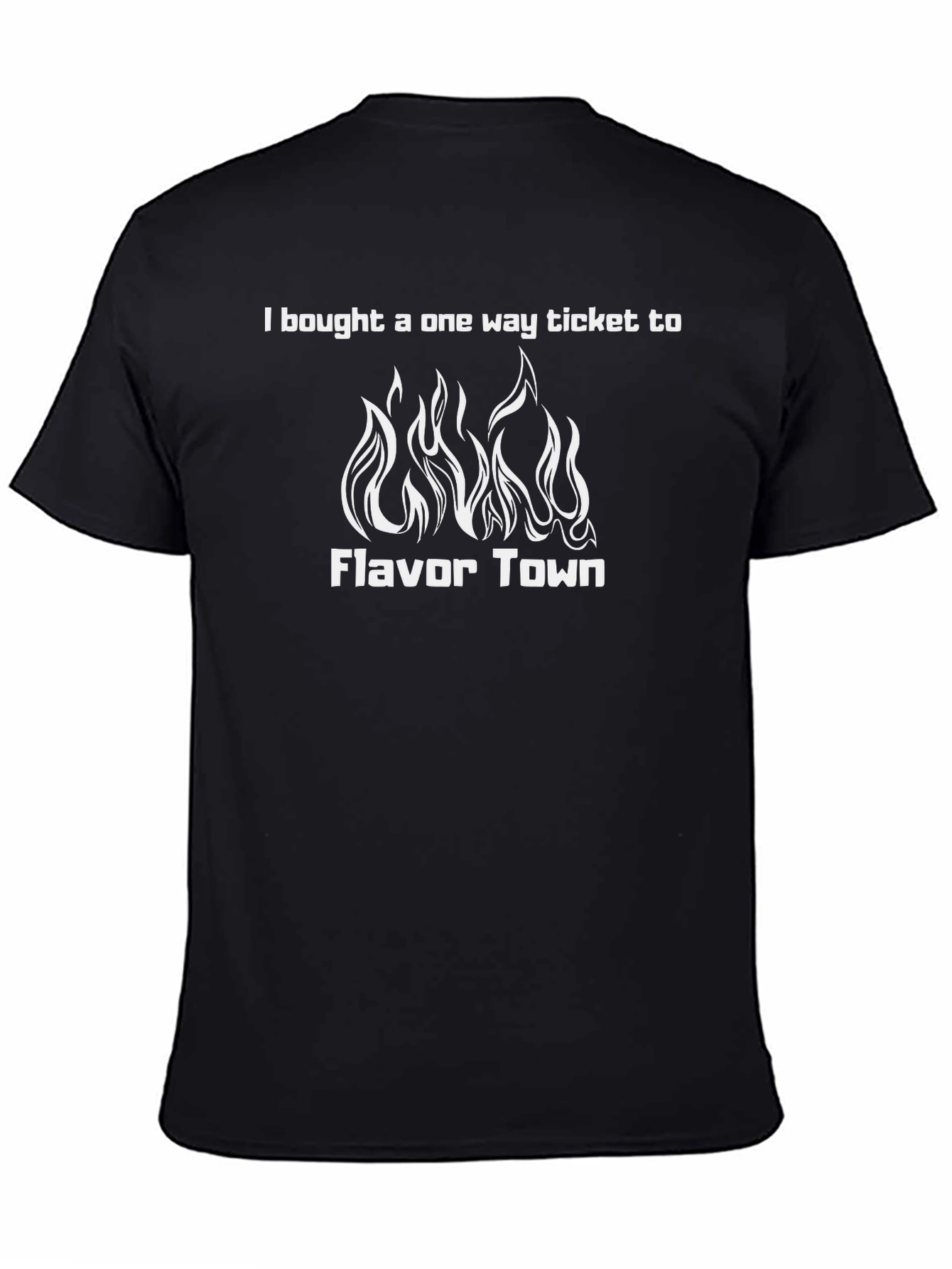 Flavor Town T-Shirt: One Way Ticket